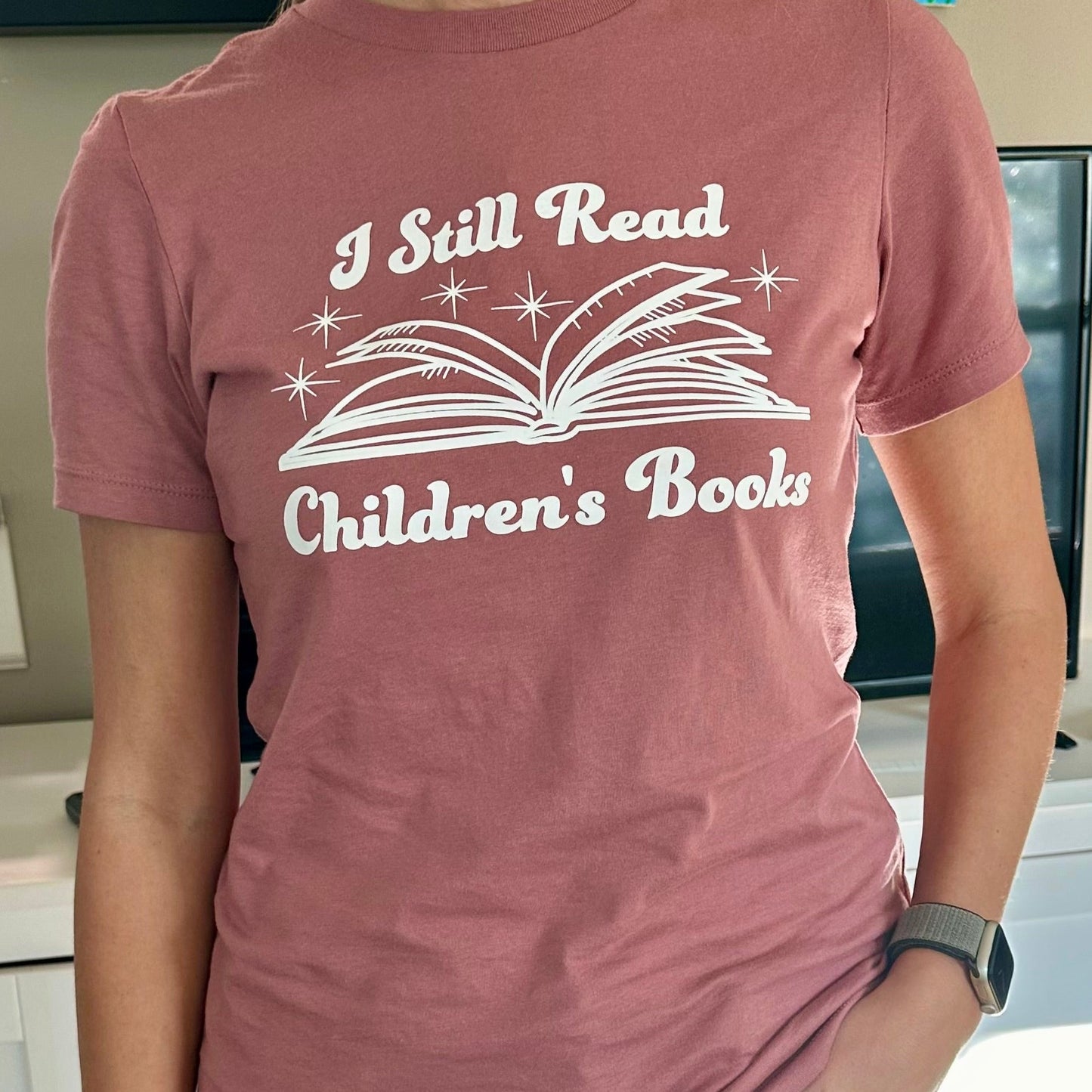 I Still Read Children’s Books Shirt