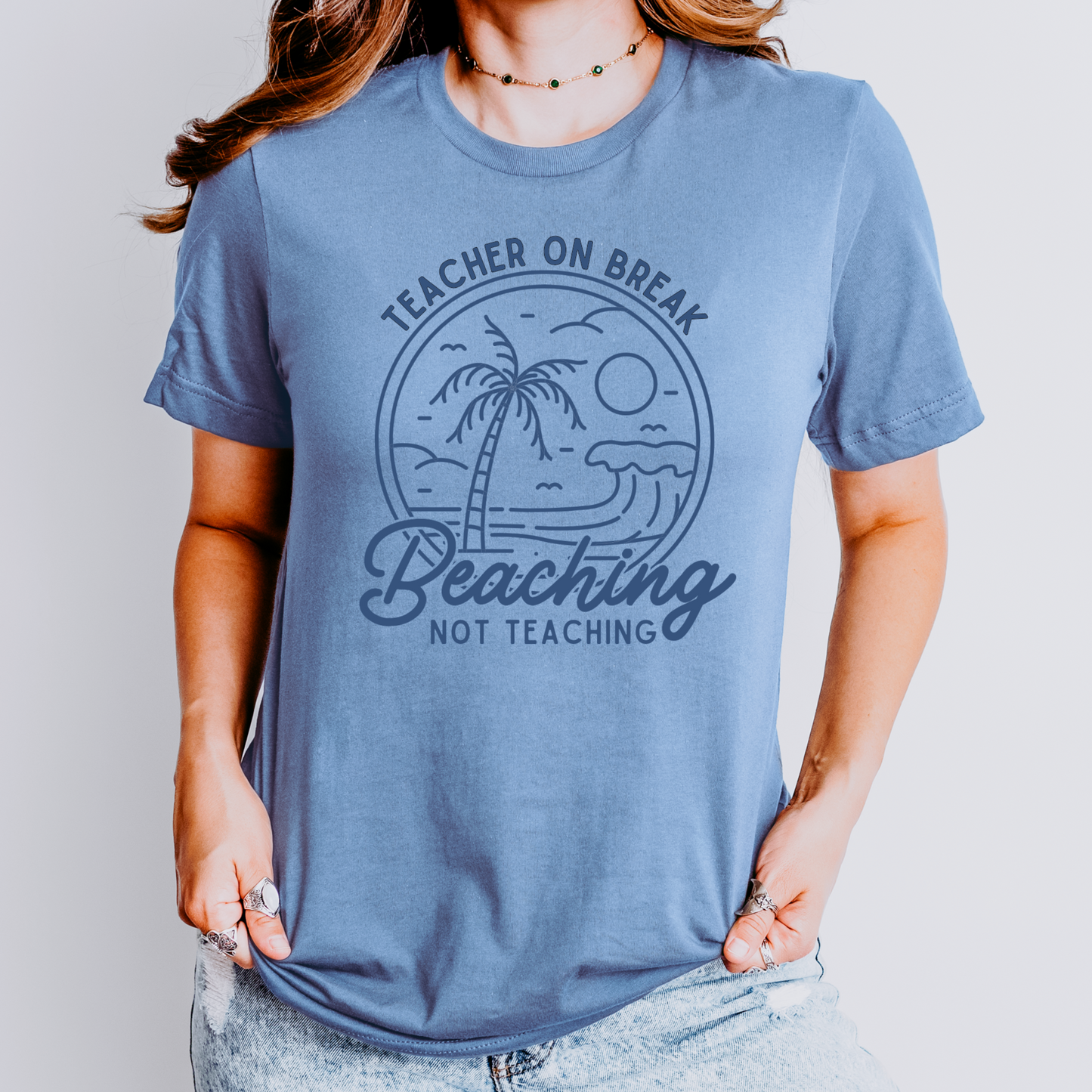 Beaching Not Teaching Shirt – Teacher Summer Break T-Shirt