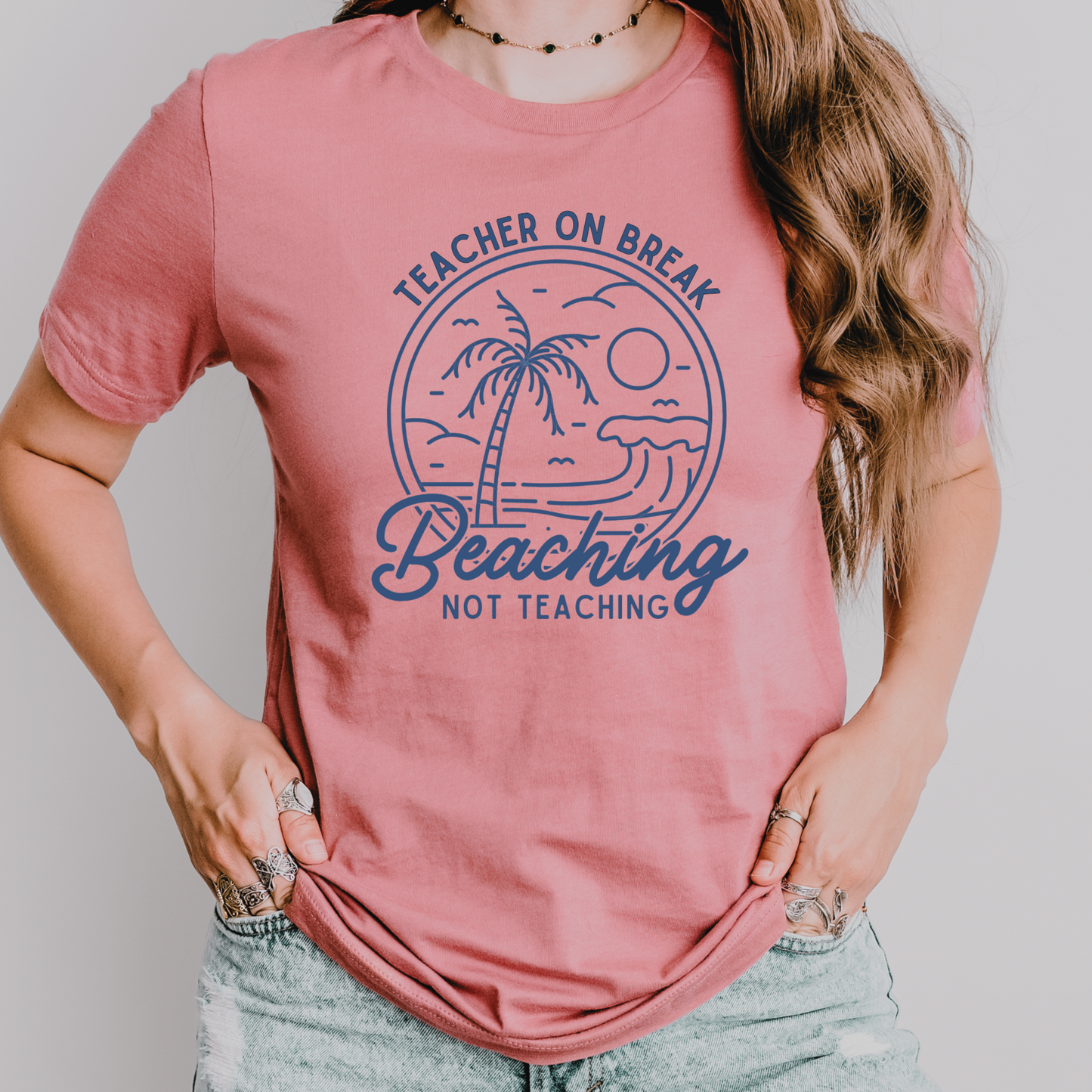 Beaching Not Teaching Shirt – Teacher Summer Break T-Shirt