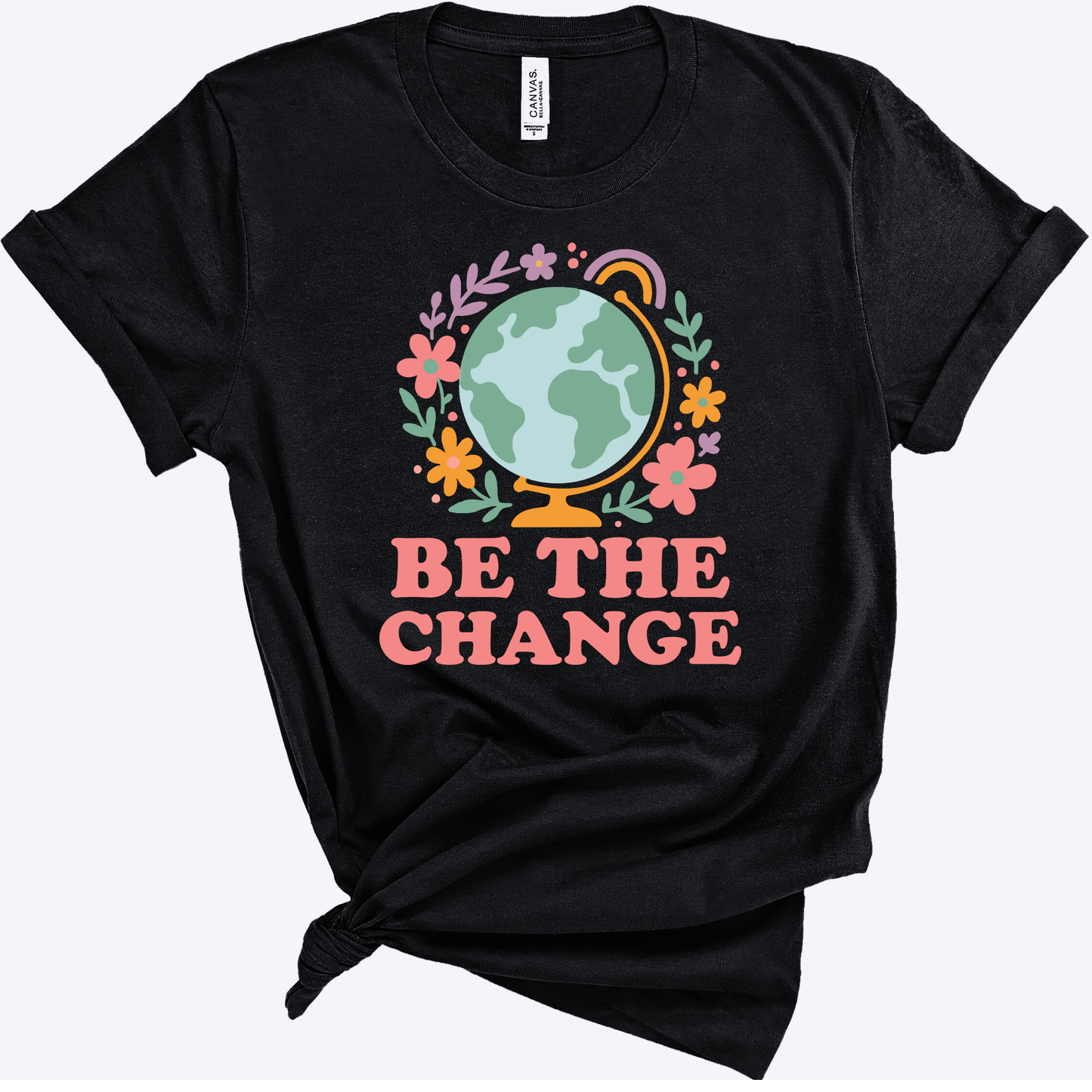 Be the Change Teacher Shirt | Inspirational Teacher Tee