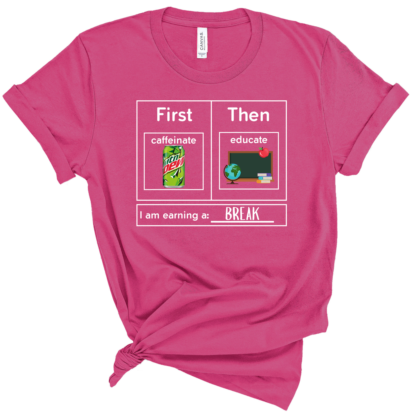 First Caffeinate Then Educate Teacher T-Shirt Mtn Dew