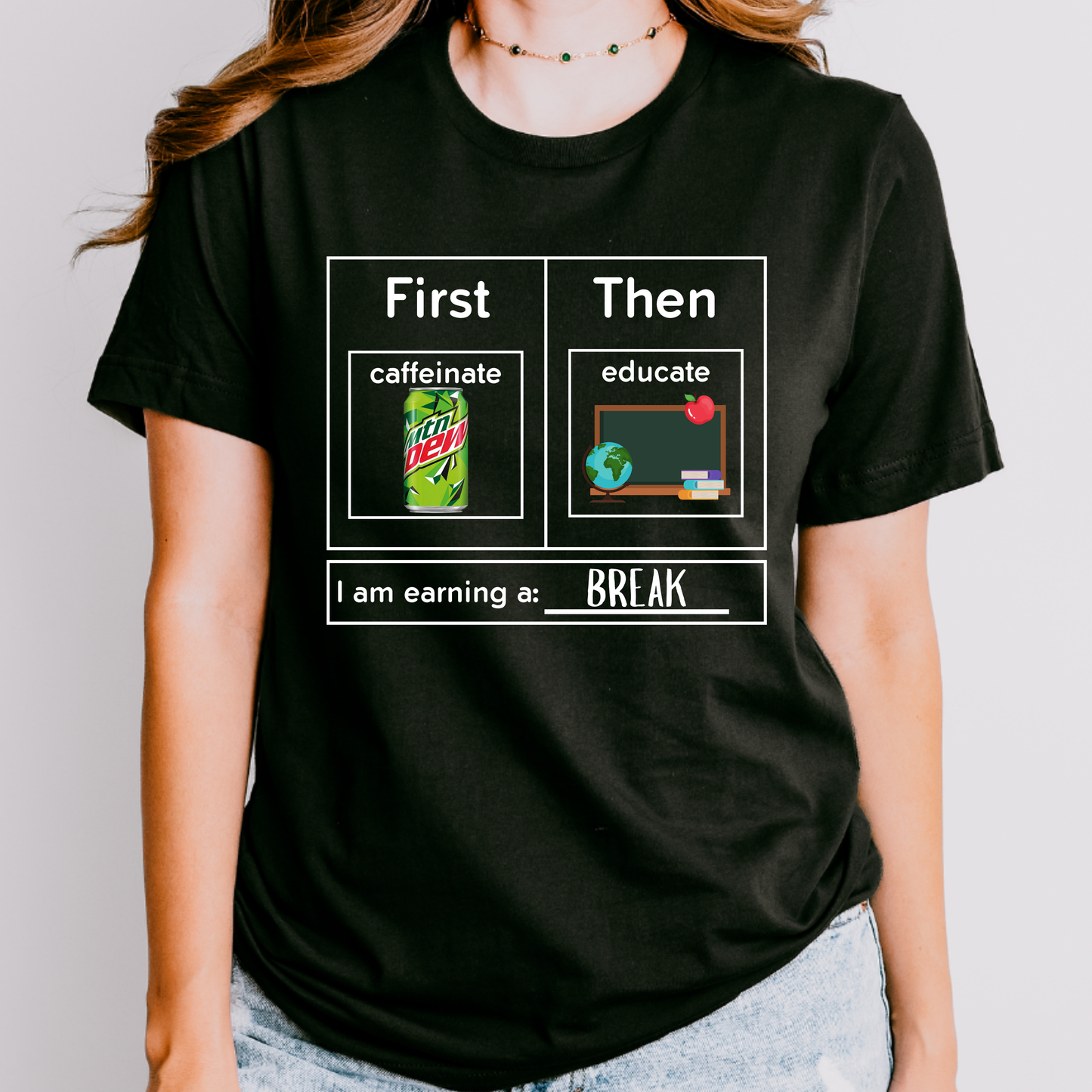 First Caffeinate Then Educate Teacher T-Shirt Mtn Dew