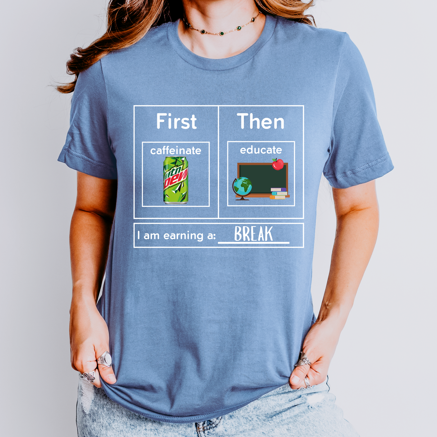 First Caffeinate Then Educate Teacher T-Shirt Mtn Dew