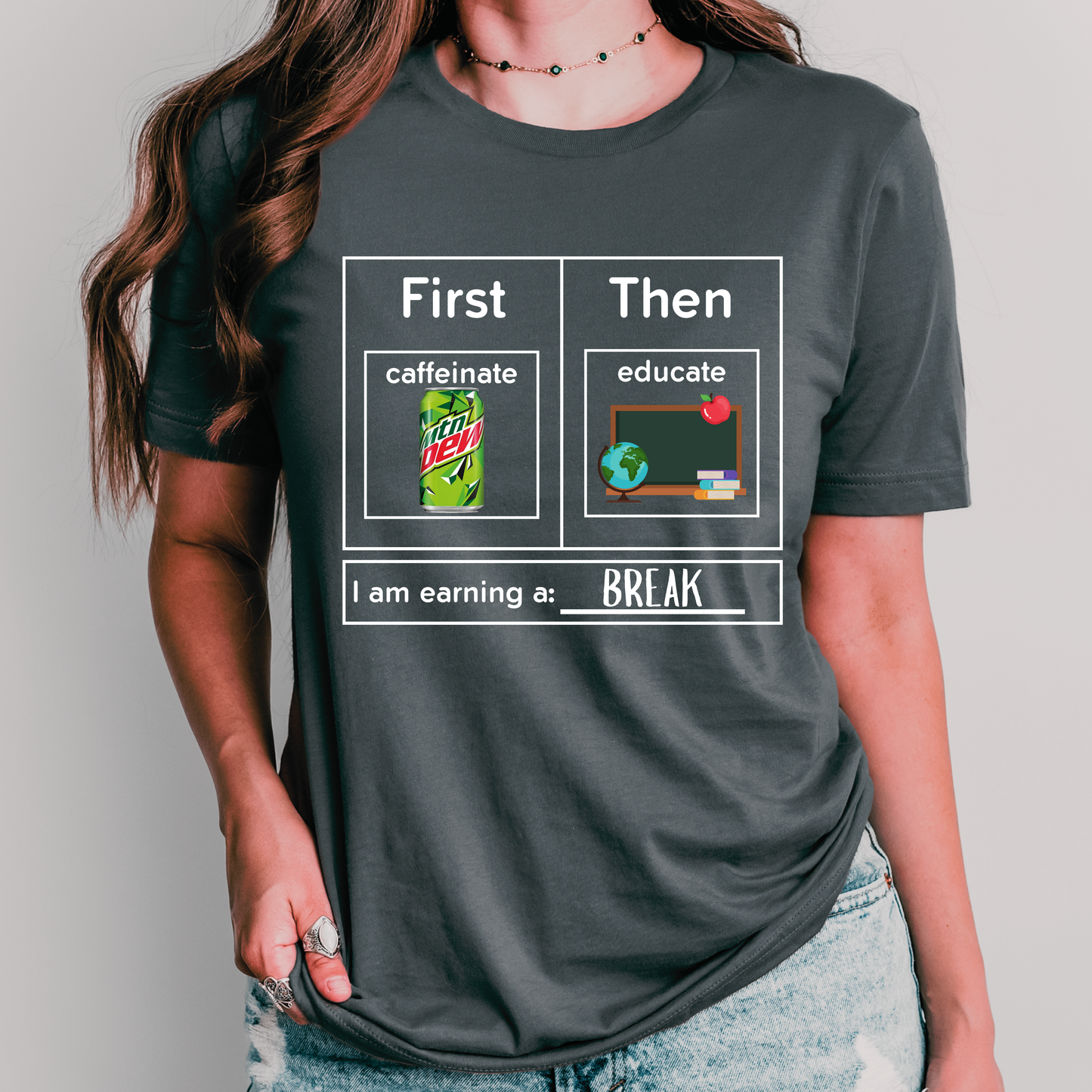 First Caffeinate Then Educate Teacher T-Shirt Mtn Dew