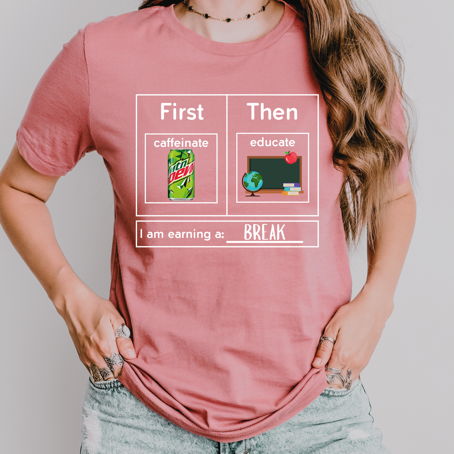 First Caffeinate Then Educate Teacher T-Shirt Mtn Dew