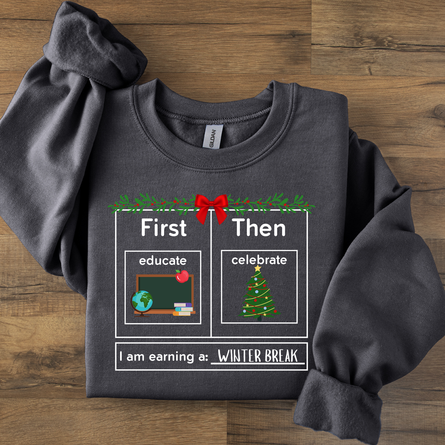 First Educate Then Celebrate Christmas Teacher Sweatshirt