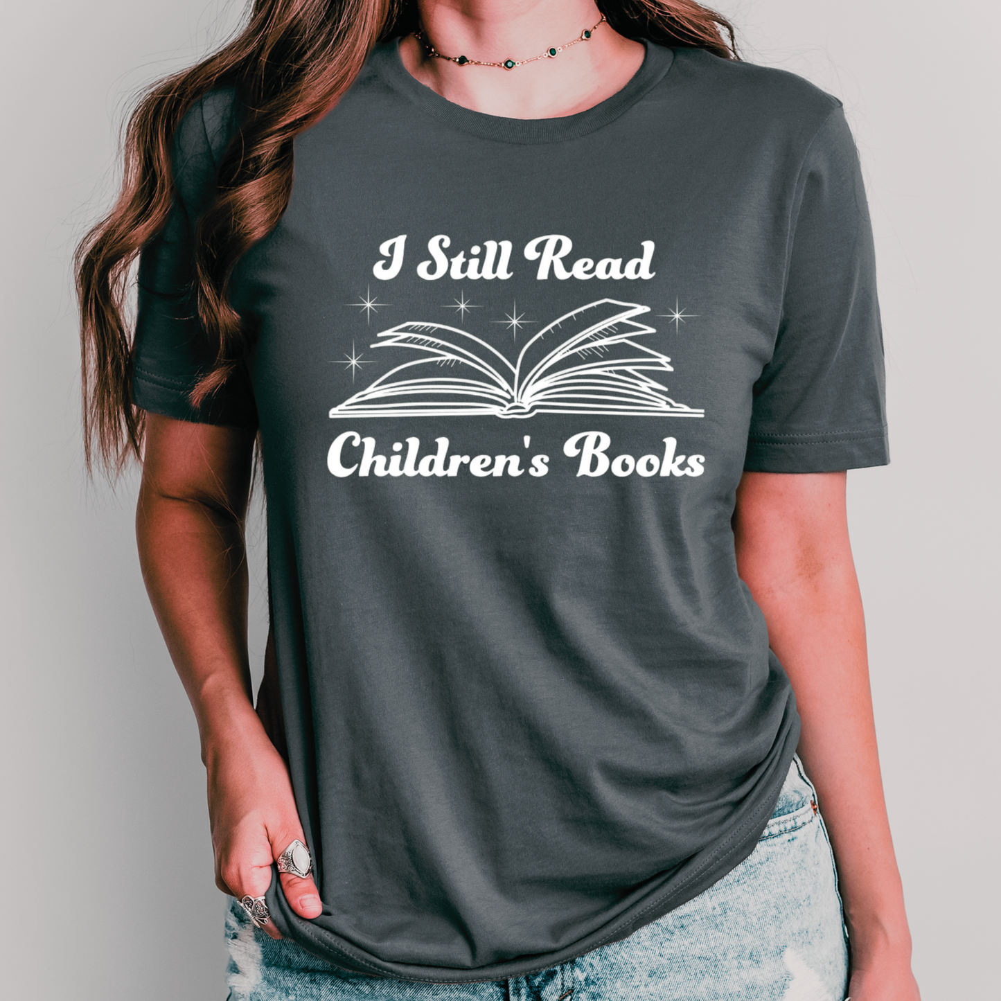 I Still Read Children’s Books Shirt