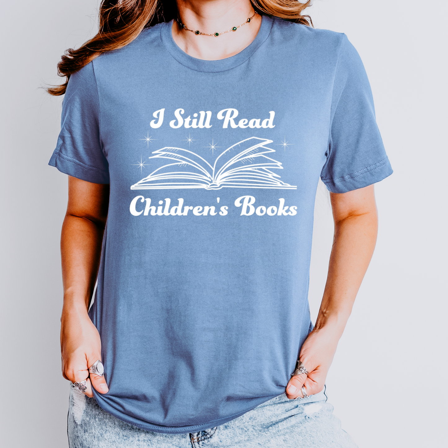 I Still Read Children’s Books Shirt