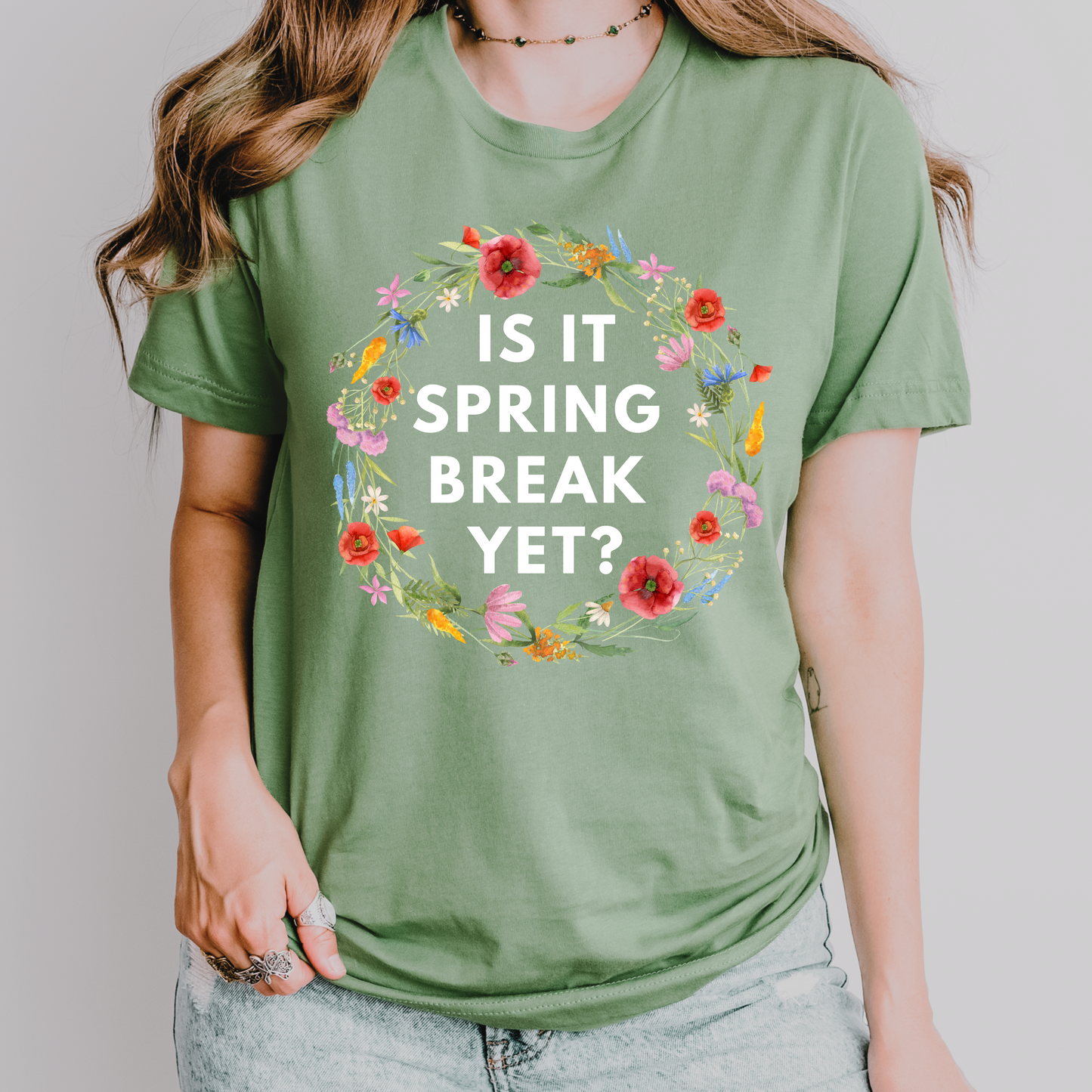 Is It Spring Break Yet? Teacher Shirt