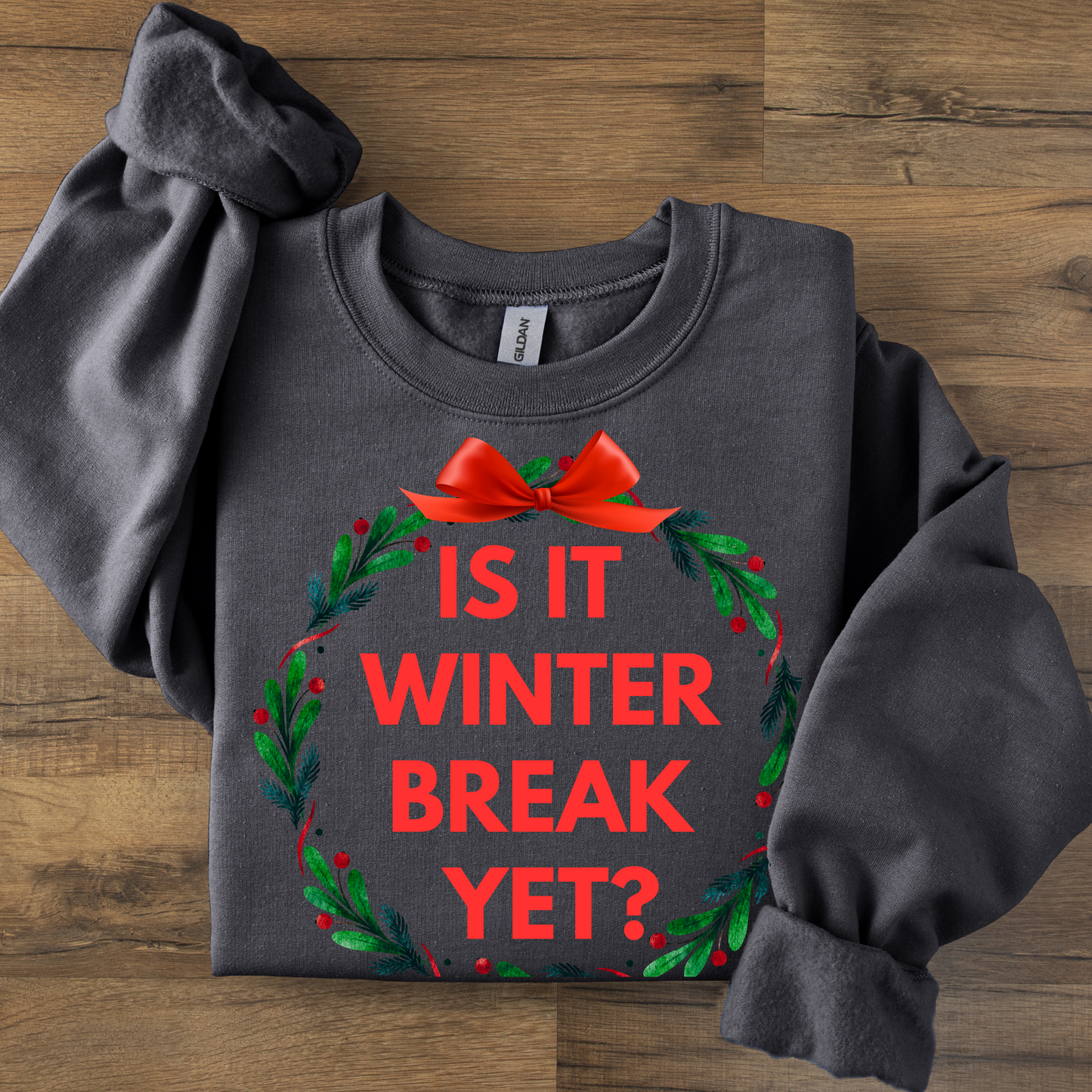 Is it winter break yet teacher crewneck sweatshirt
