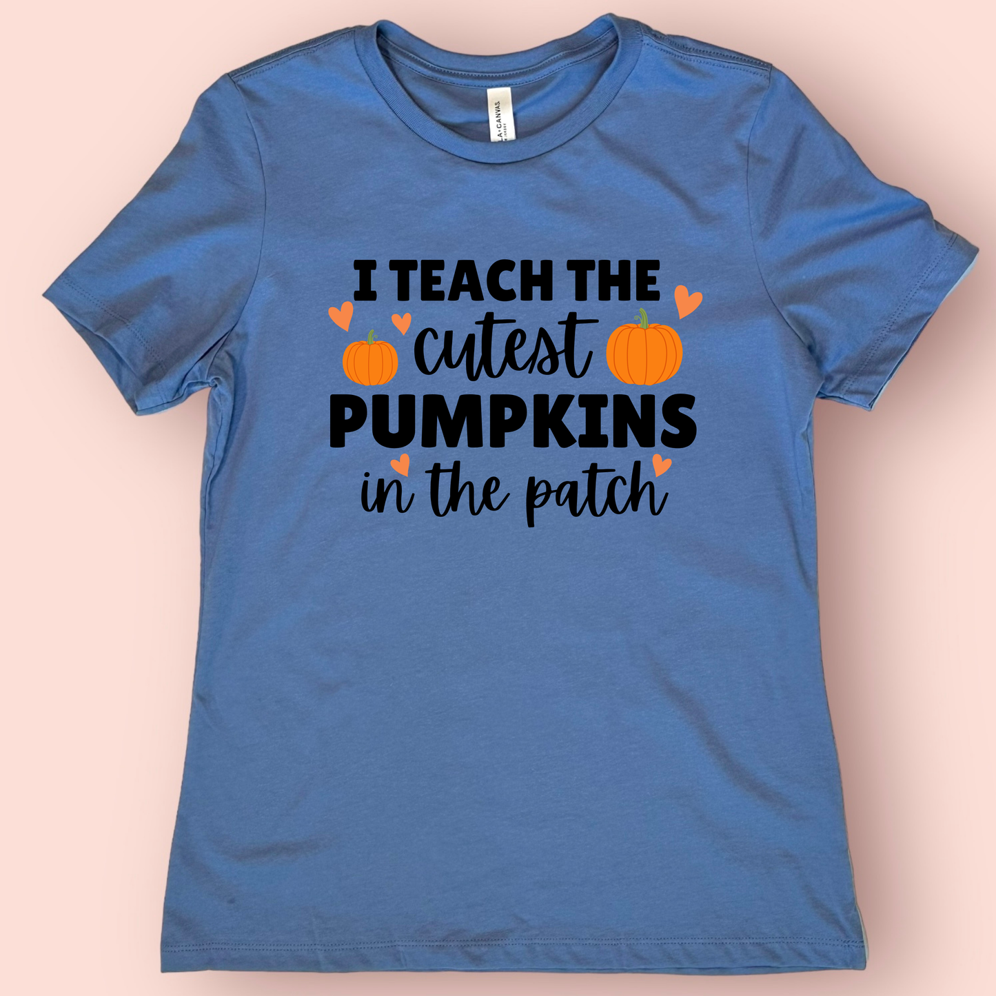 I Teach the Cutest Pumpkins in the Patch Teacher Shirt