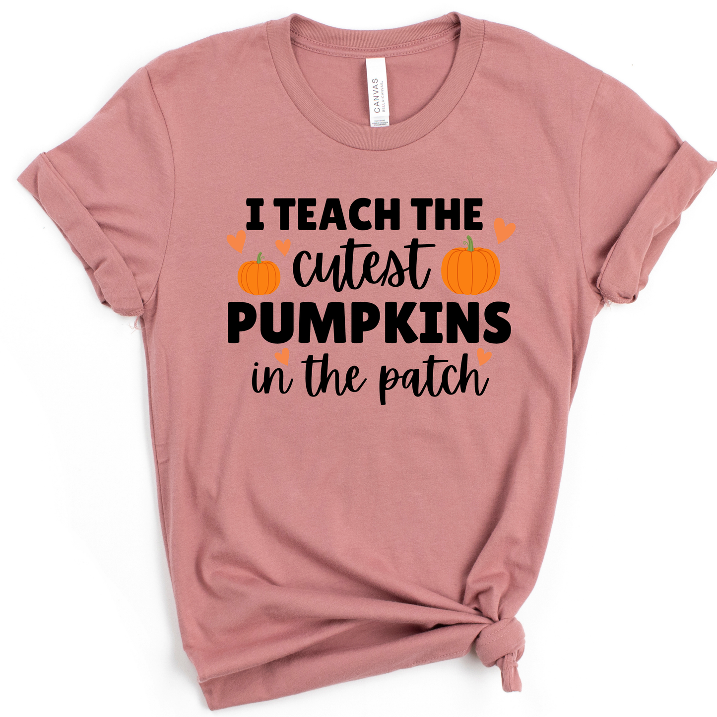 I Teach the Cutest Pumpkins in the Patch Teacher Shirt