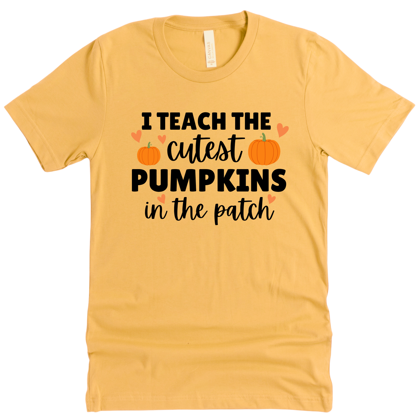 I Teach the Cutest Pumpkins in the Patch Teacher Shirt
