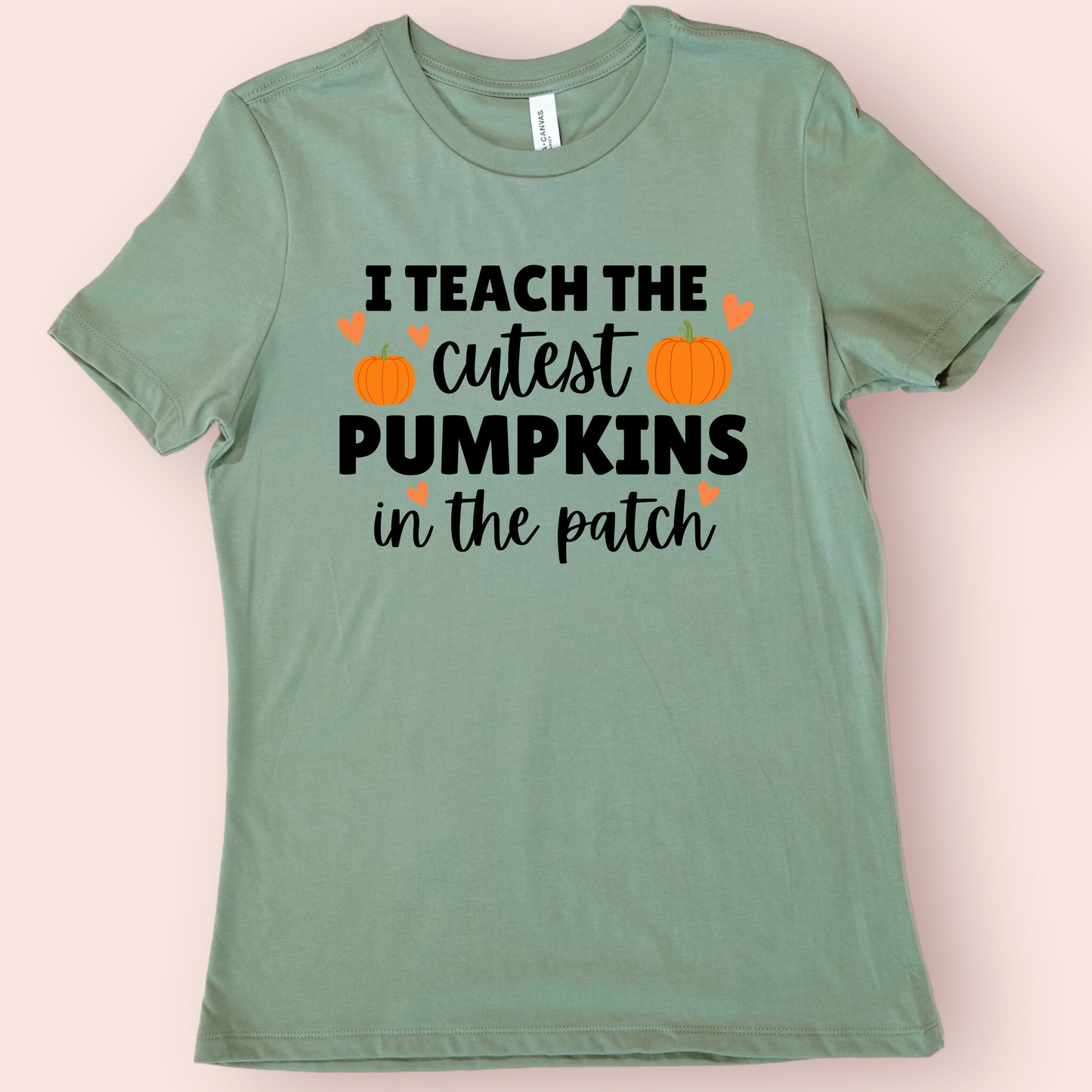 I Teach the Cutest Pumpkins in the Patch Teacher Shirt
