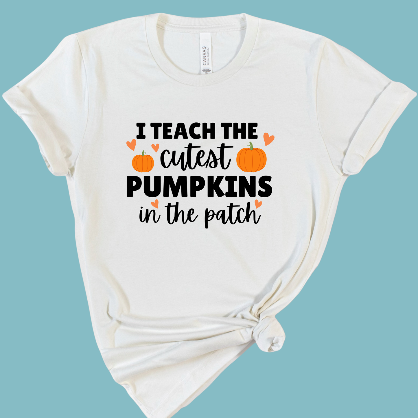 I Teach the Cutest Pumpkins in the Patch Teacher Shirt