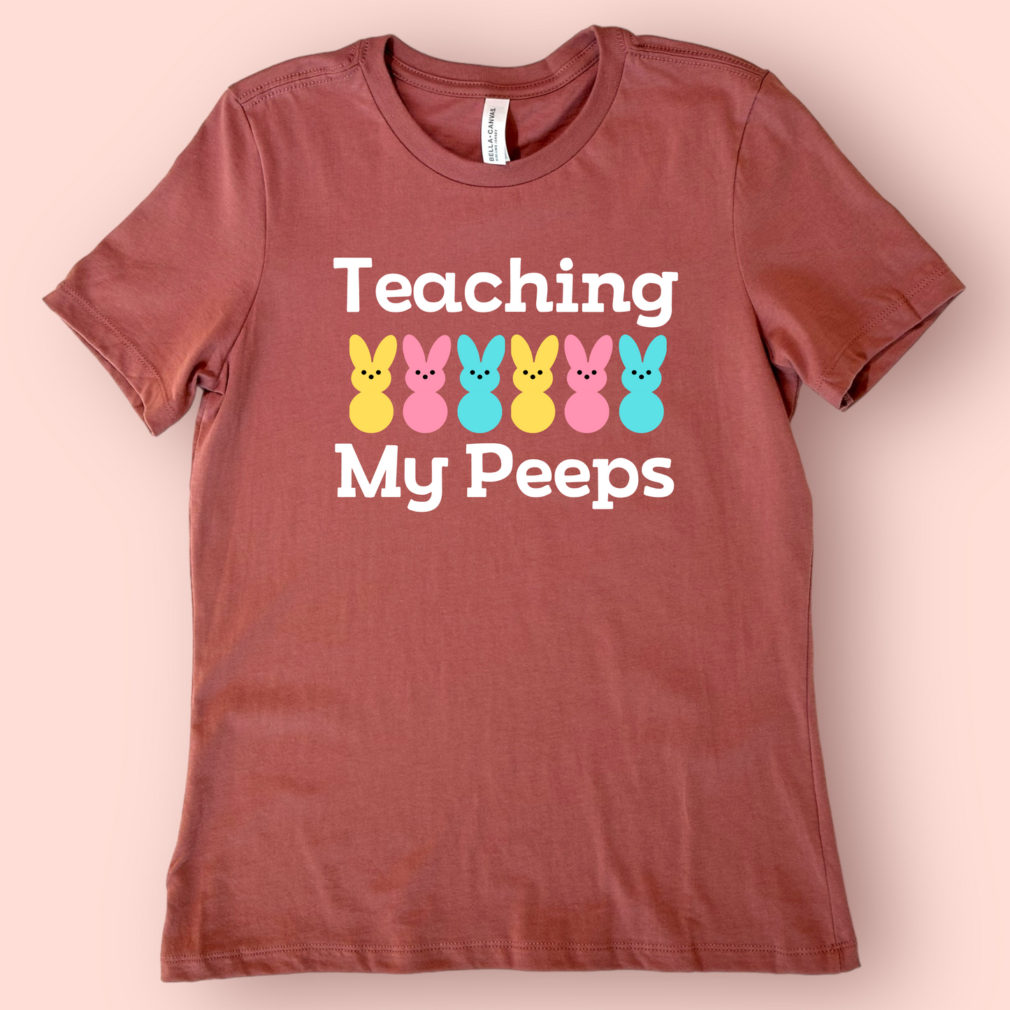 Teaching My Peeps Shirt