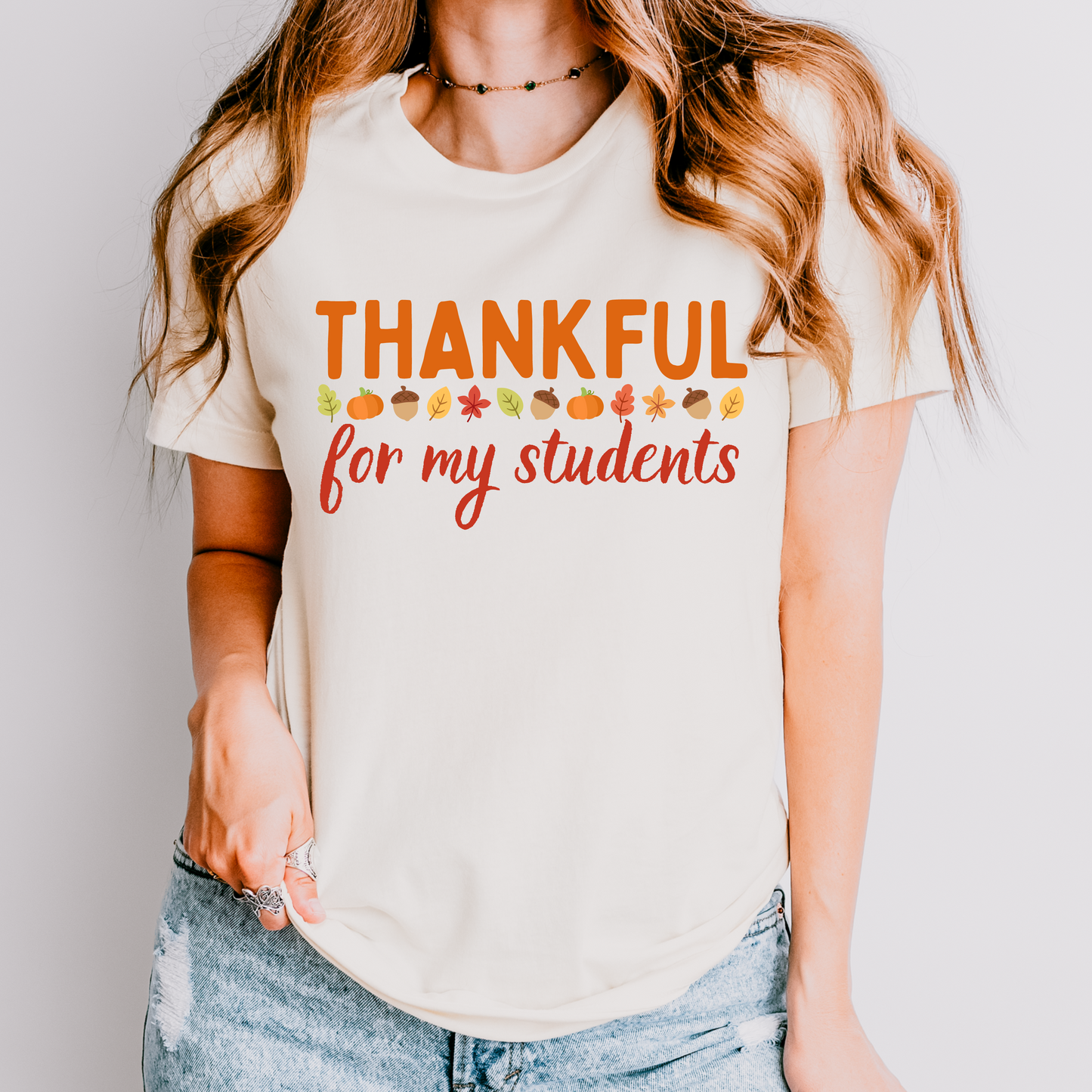 Thankful for my Students Thanksgiving Teacher Shirt