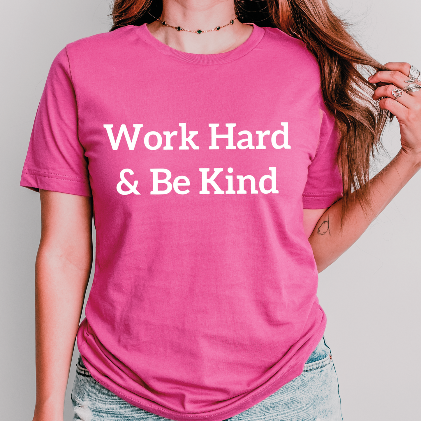 Word Hard & Be Kind Shirt