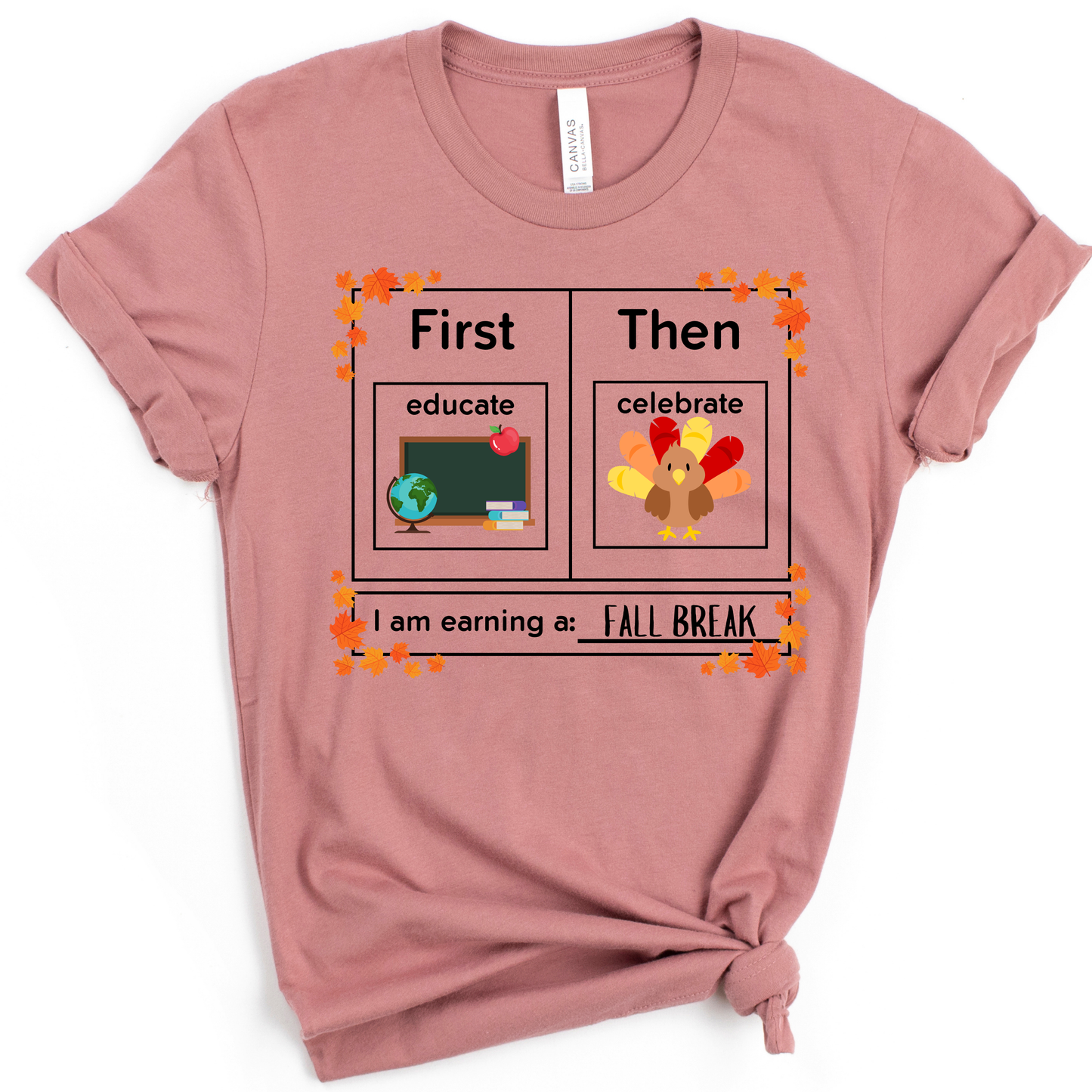 First Educate Then Celebrate Thanksgiving Teacher Shirt