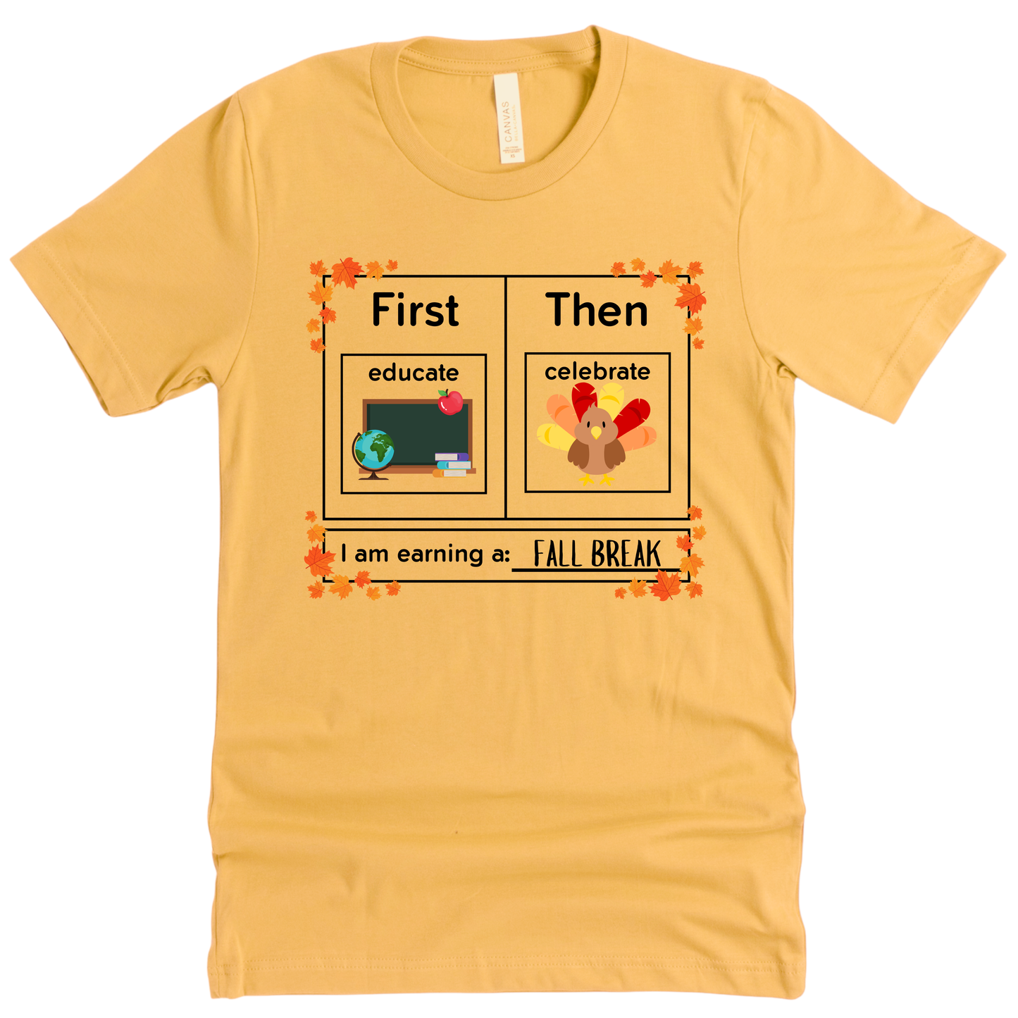 First Educate Then Celebrate Thanksgiving Teacher Shirt