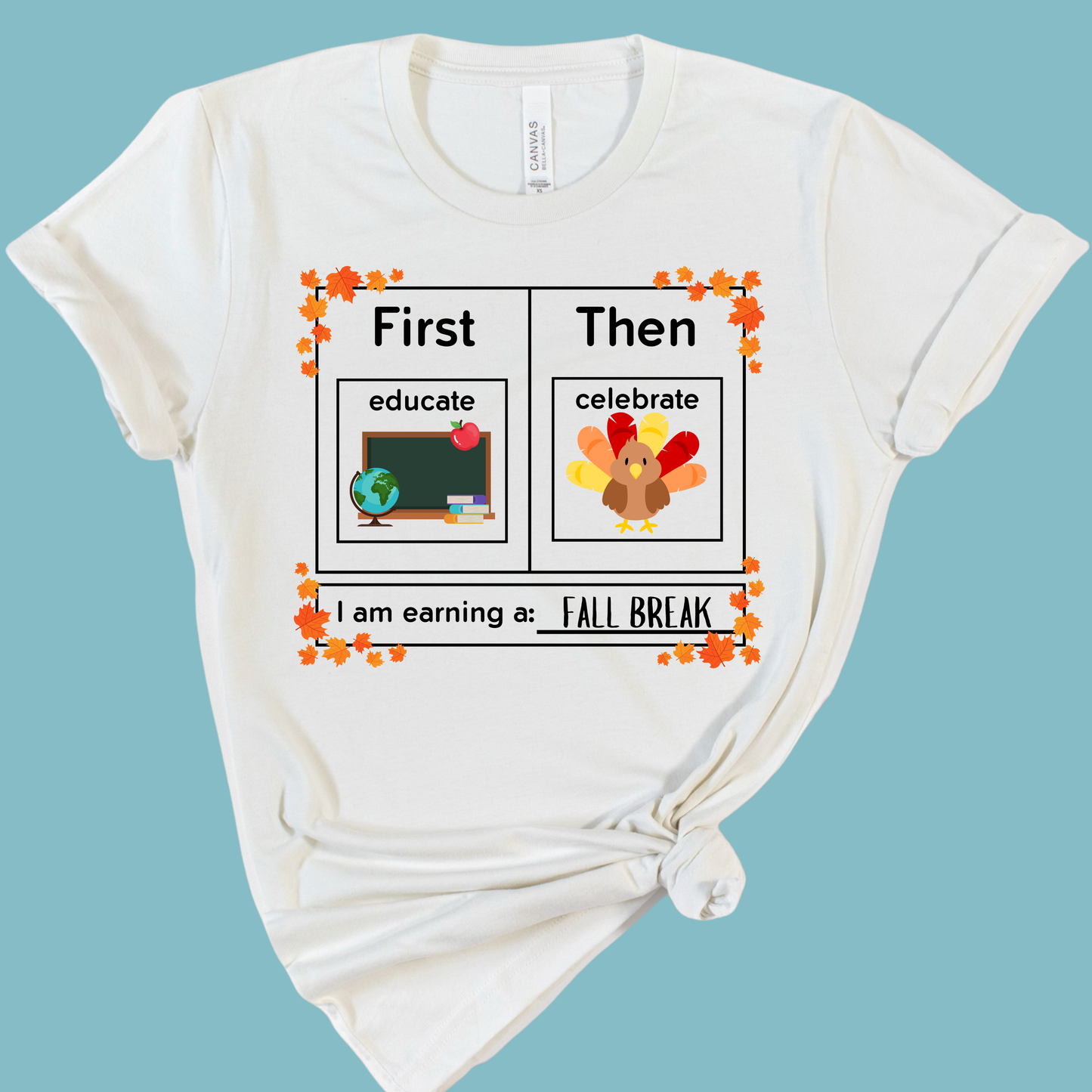 First Educate Then Celebrate Thanksgiving Teacher Shirt