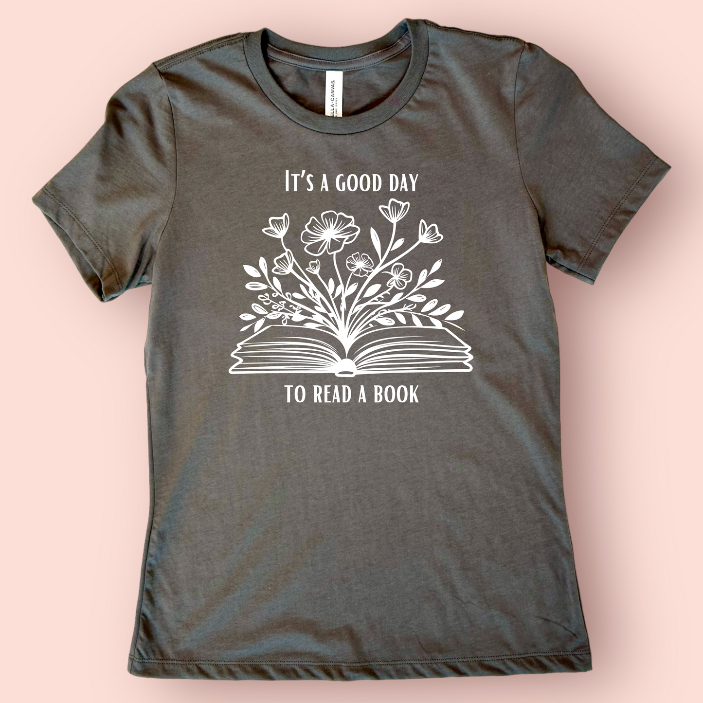 It's a Good Day to Read a Book Shirt
