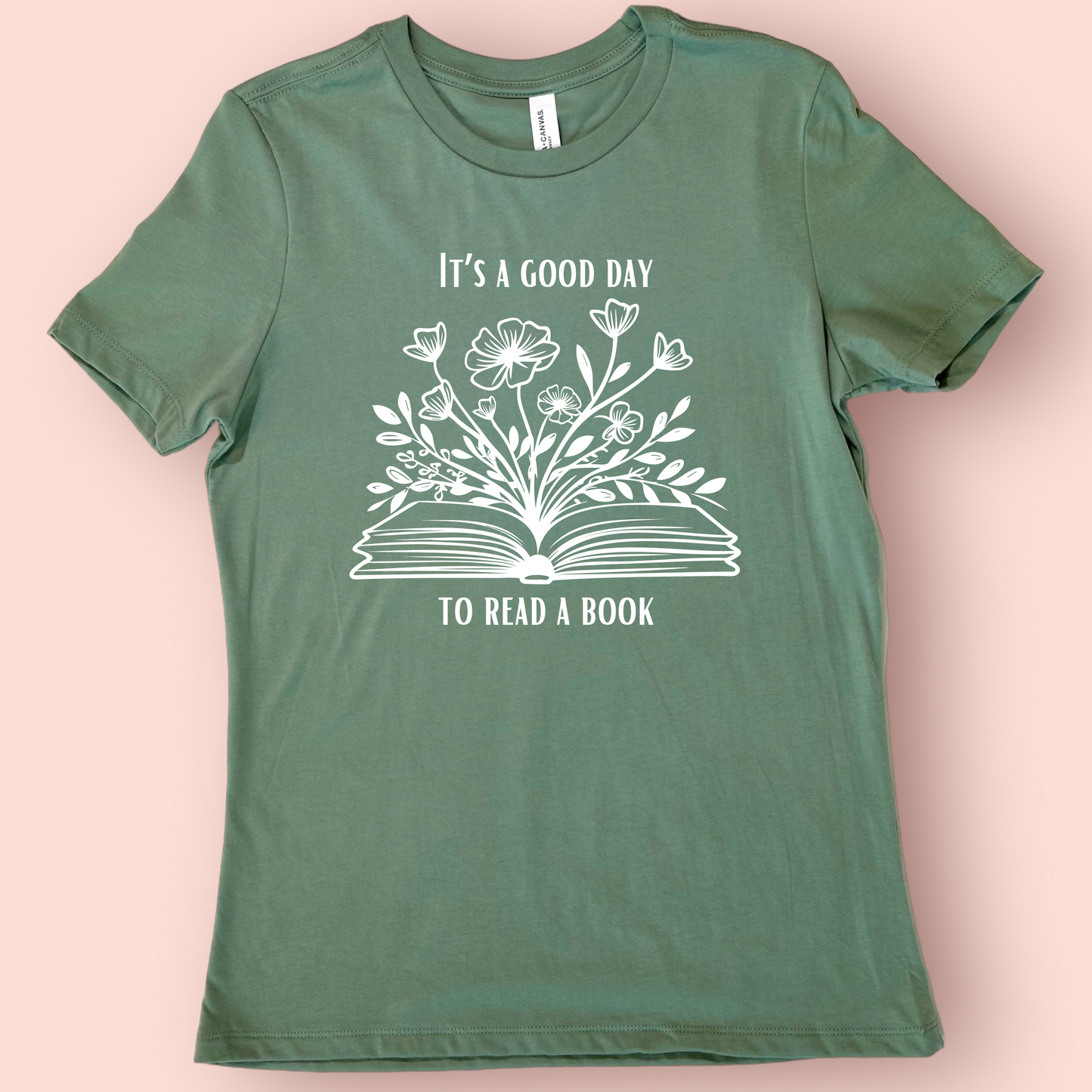 It's a Good Day to Read a Book Shirt