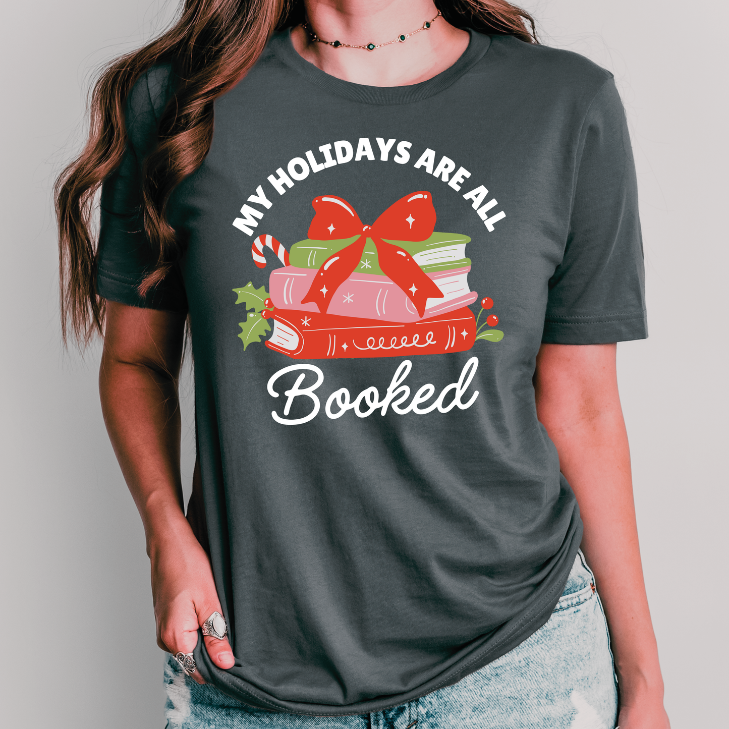 My Holidays Are All Booked Christmas Teacher Shirt