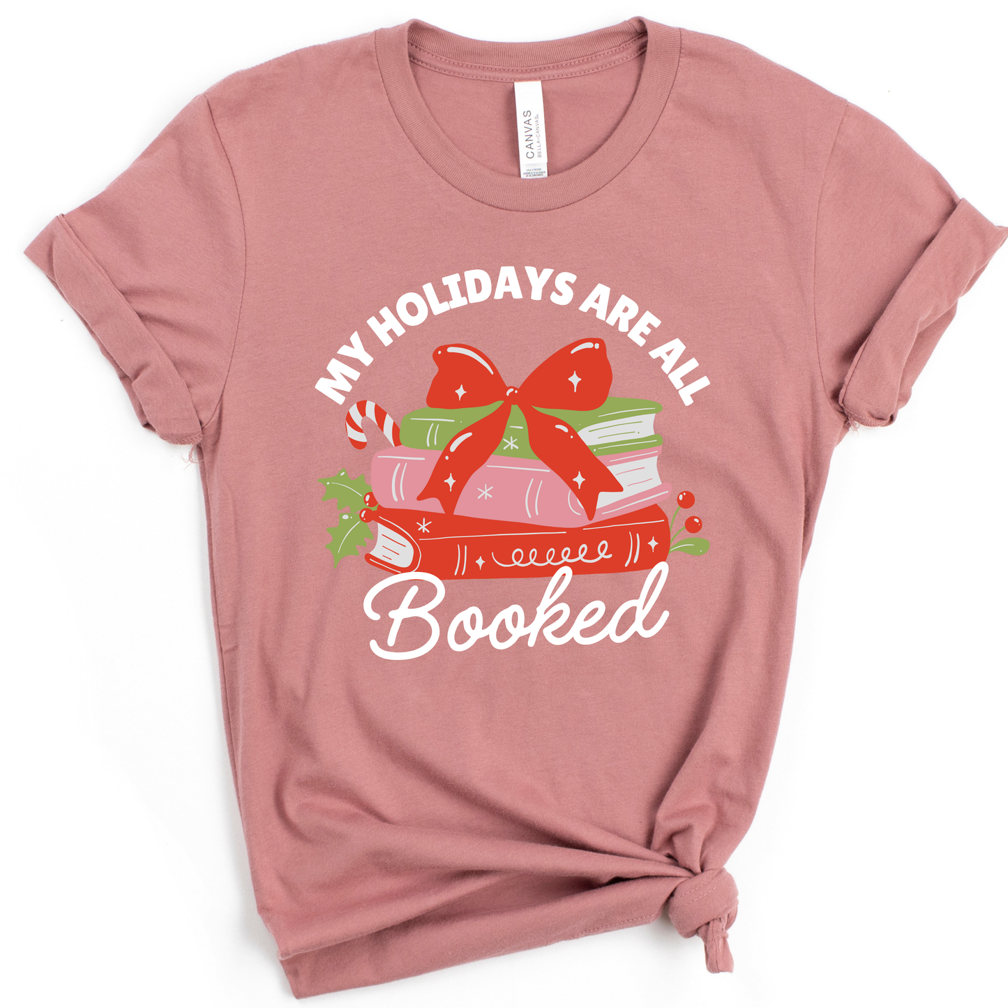 My Holidays Are All Booked Christmas Teacher Shirt