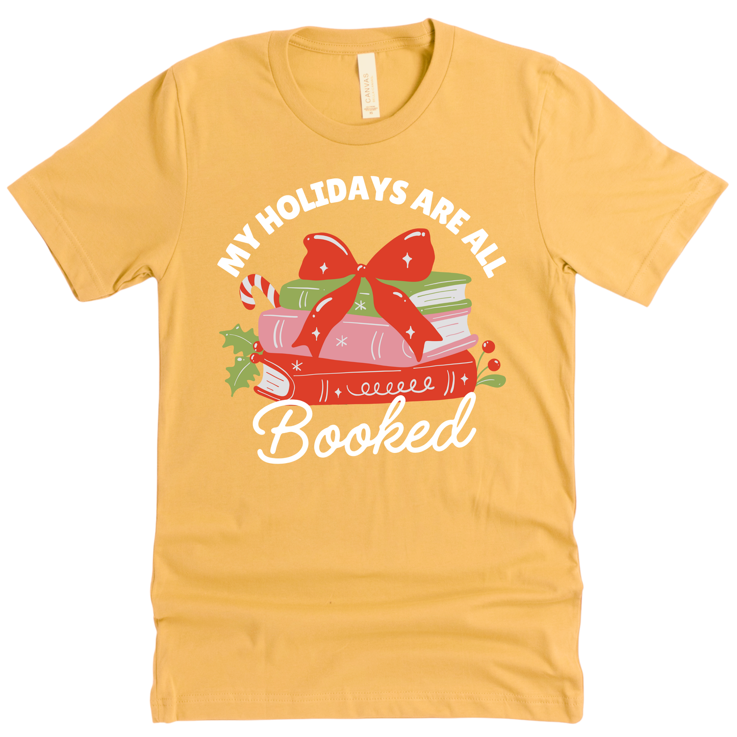 My Holidays Are All Booked Christmas Teacher Shirt