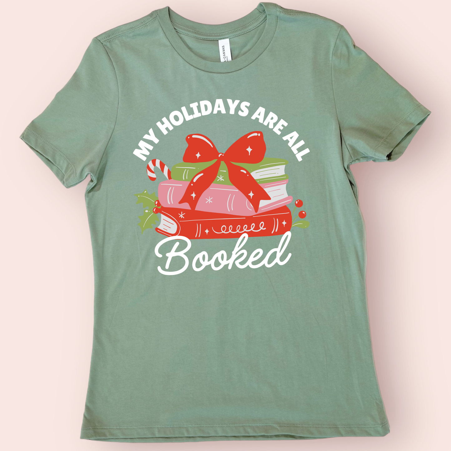 My Holidays Are All Booked Christmas Teacher Shirt