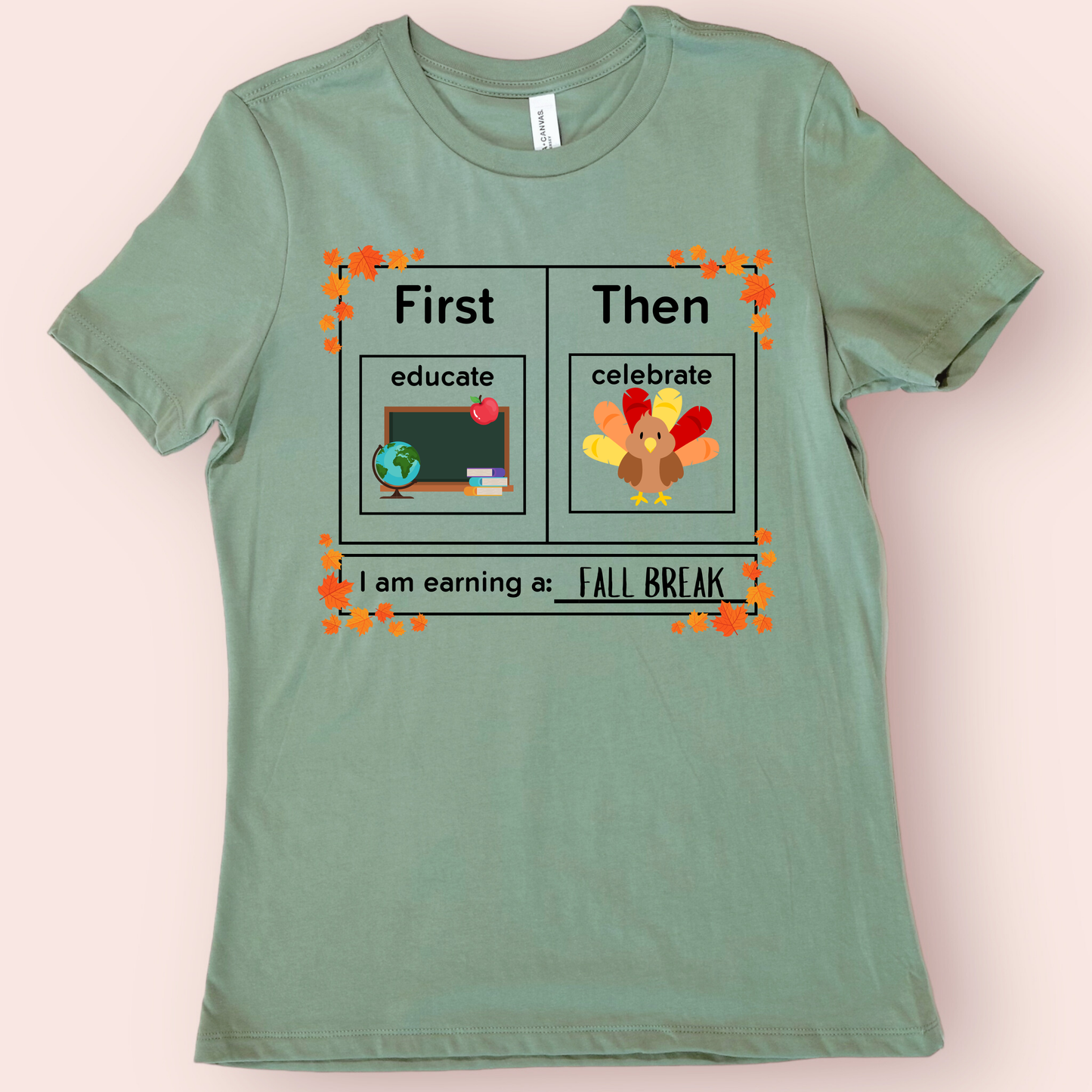 First Educate Then Celebrate Thanksgiving Teacher Shirt