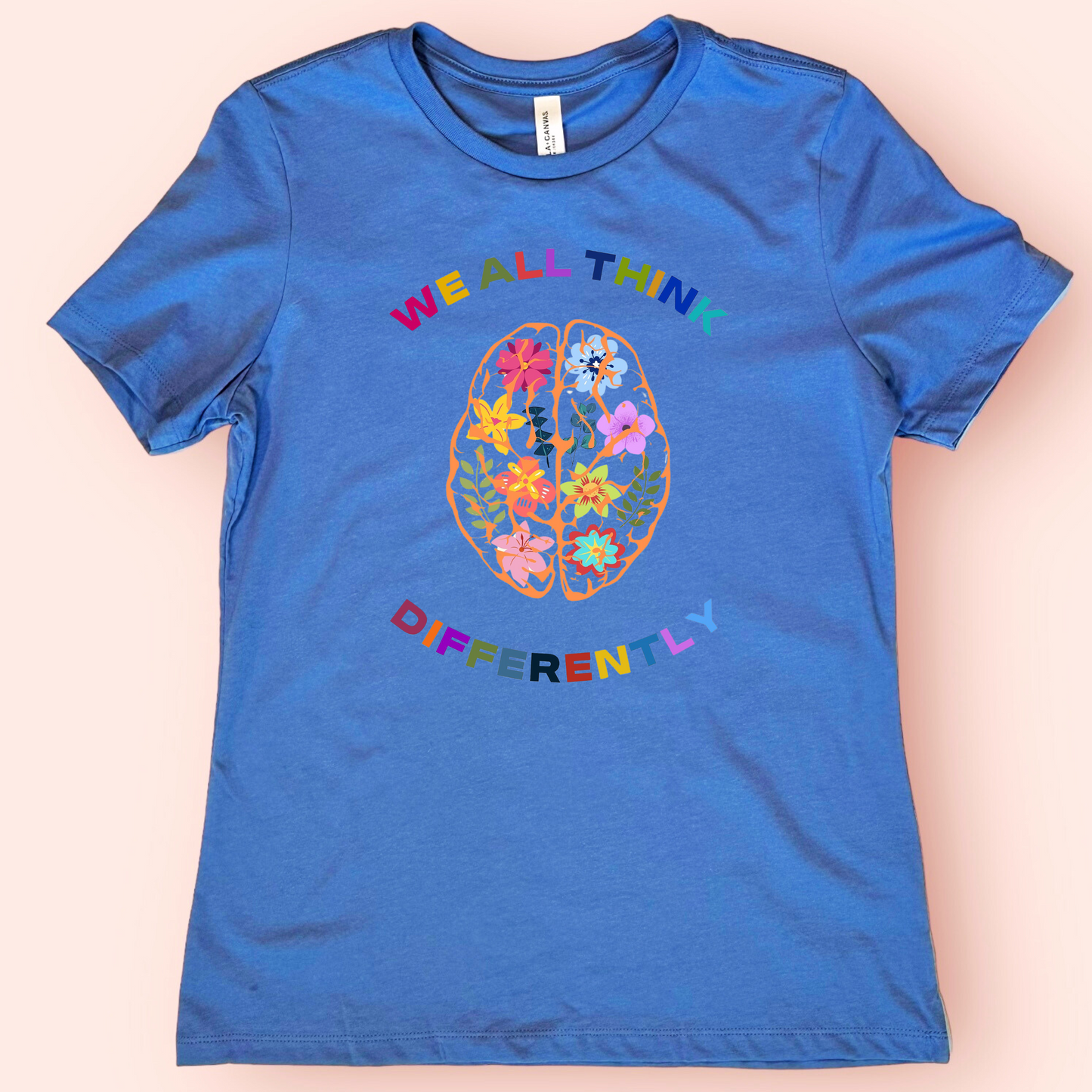 We All Think Differently Teacher Shirt