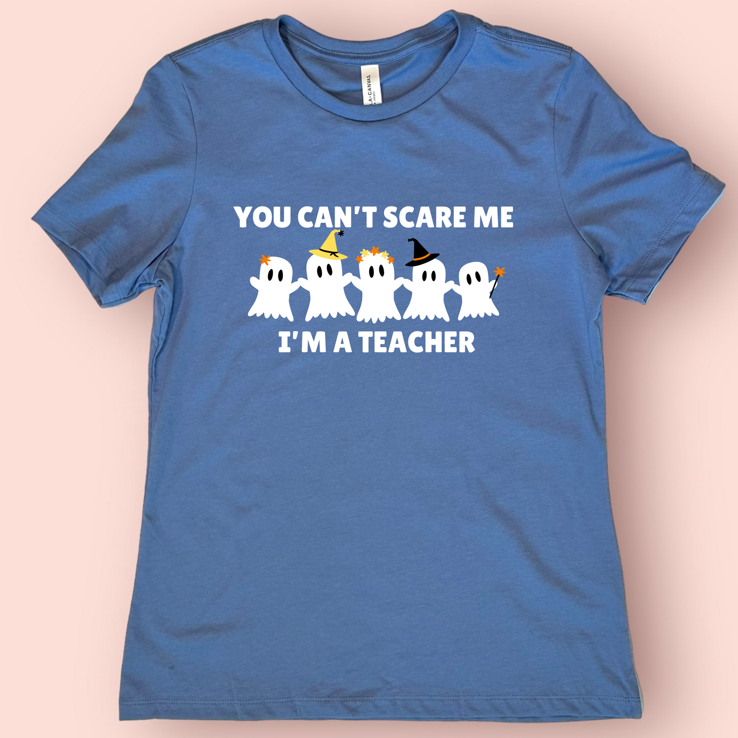 You Can't Scare Me I'm a Teacher Halloween Shirt