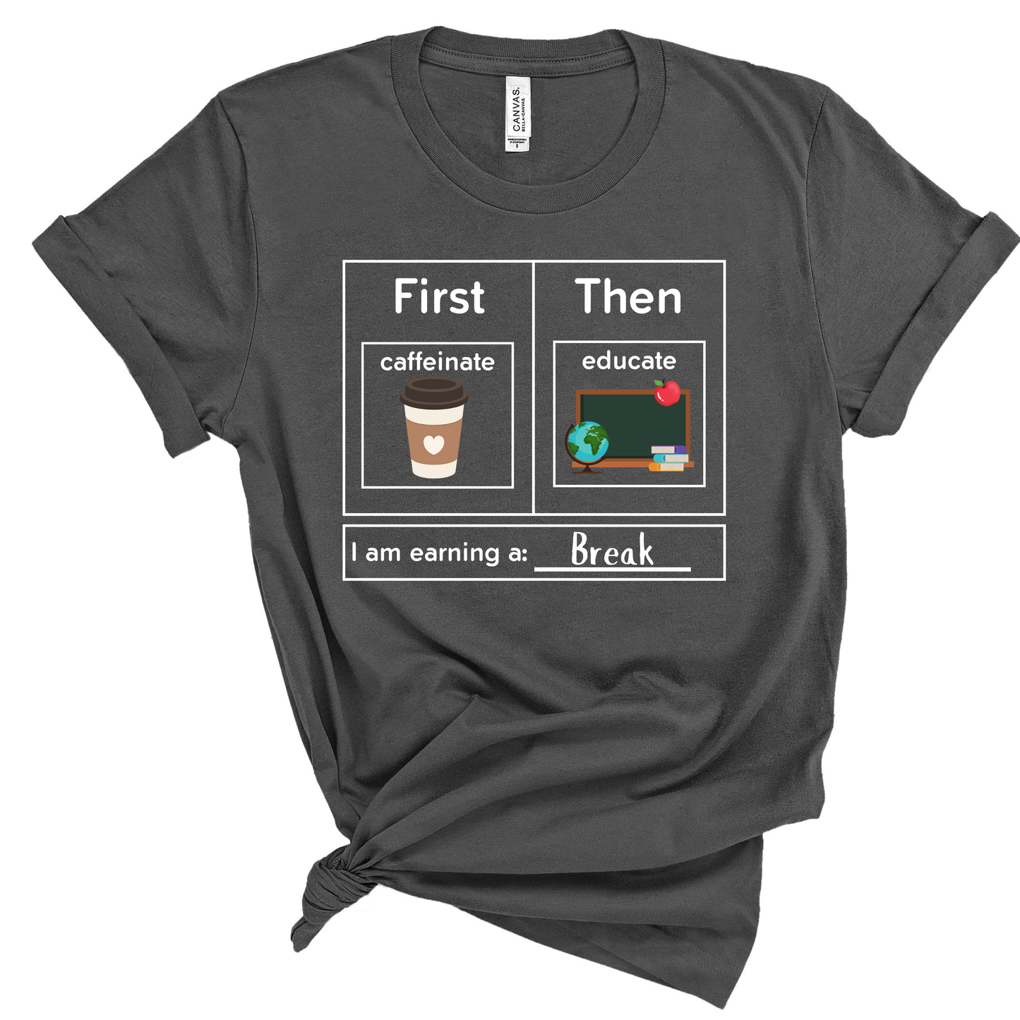 First Caffeinate Then Educate Teacher T-Shirt coffee