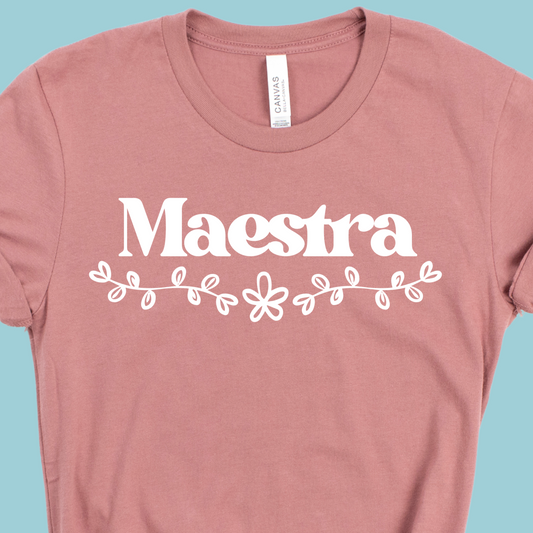 Maestra Bilingual Teacher Shirt