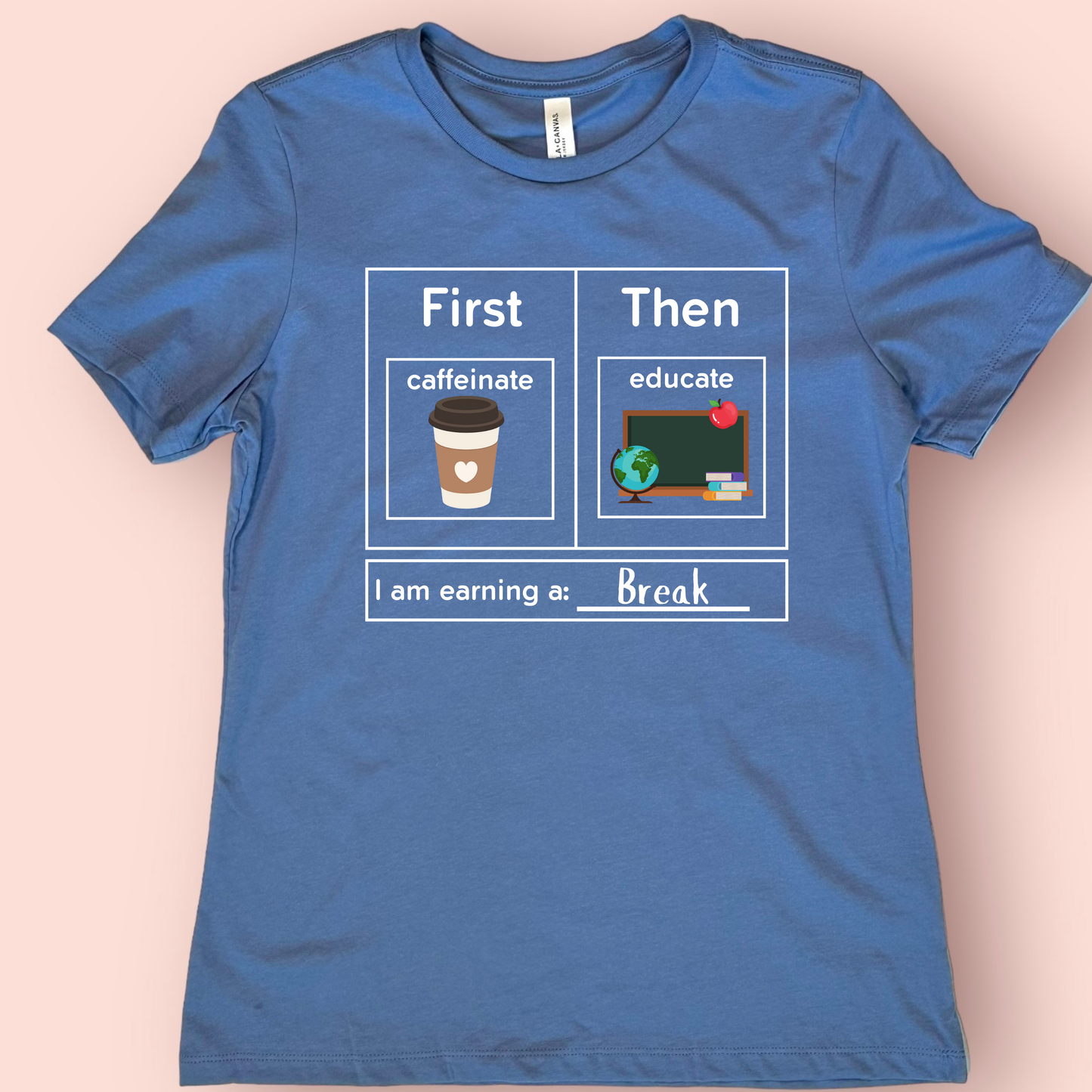 First Caffeinate Then Educate Teacher T-Shirt coffee