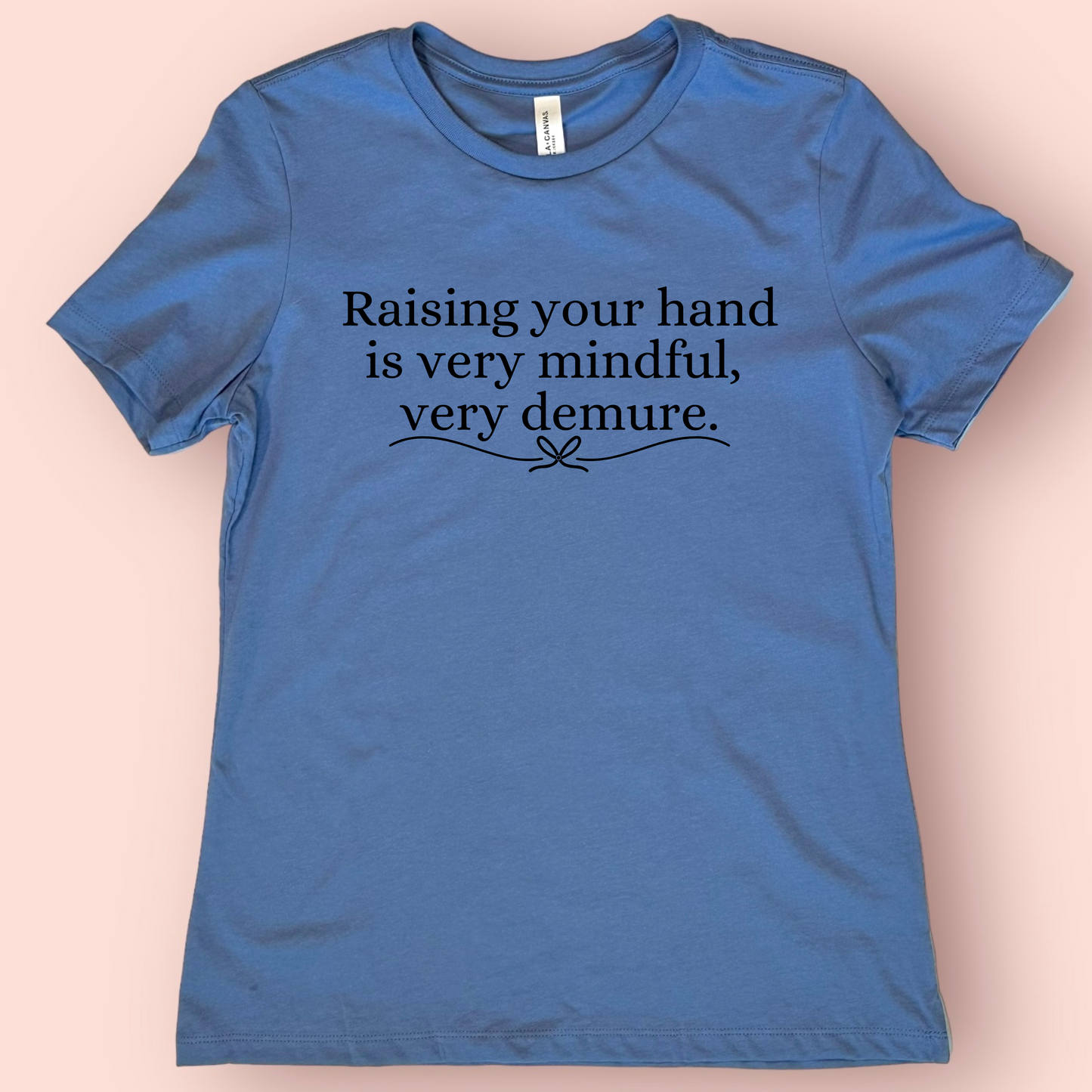 Very Mindful, Very Demure Teacher Shirt