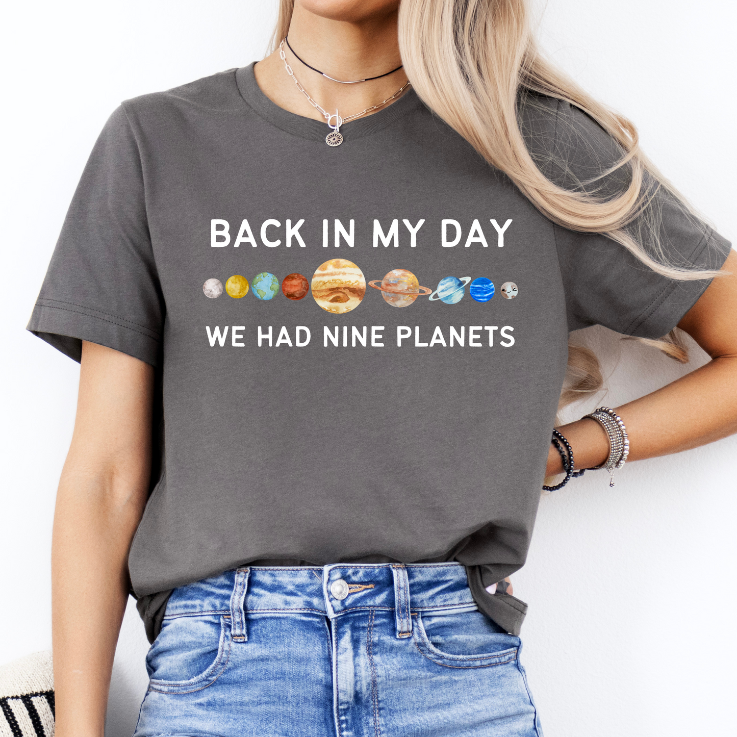 Back In My Day We Had Nine Planets Teacher T-Shirt