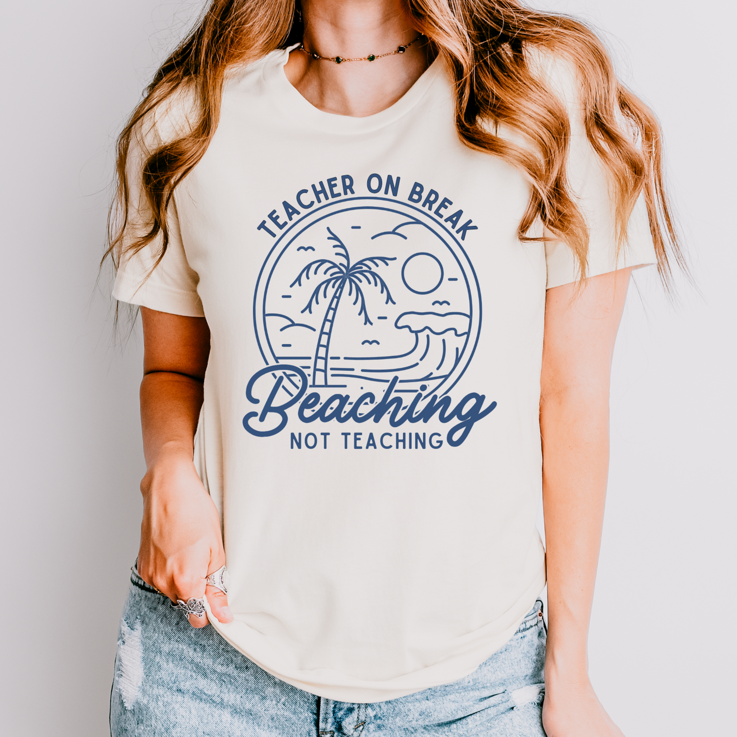 Beaching Not Teaching Shirt – Teacher Summer Break T-Shirt
