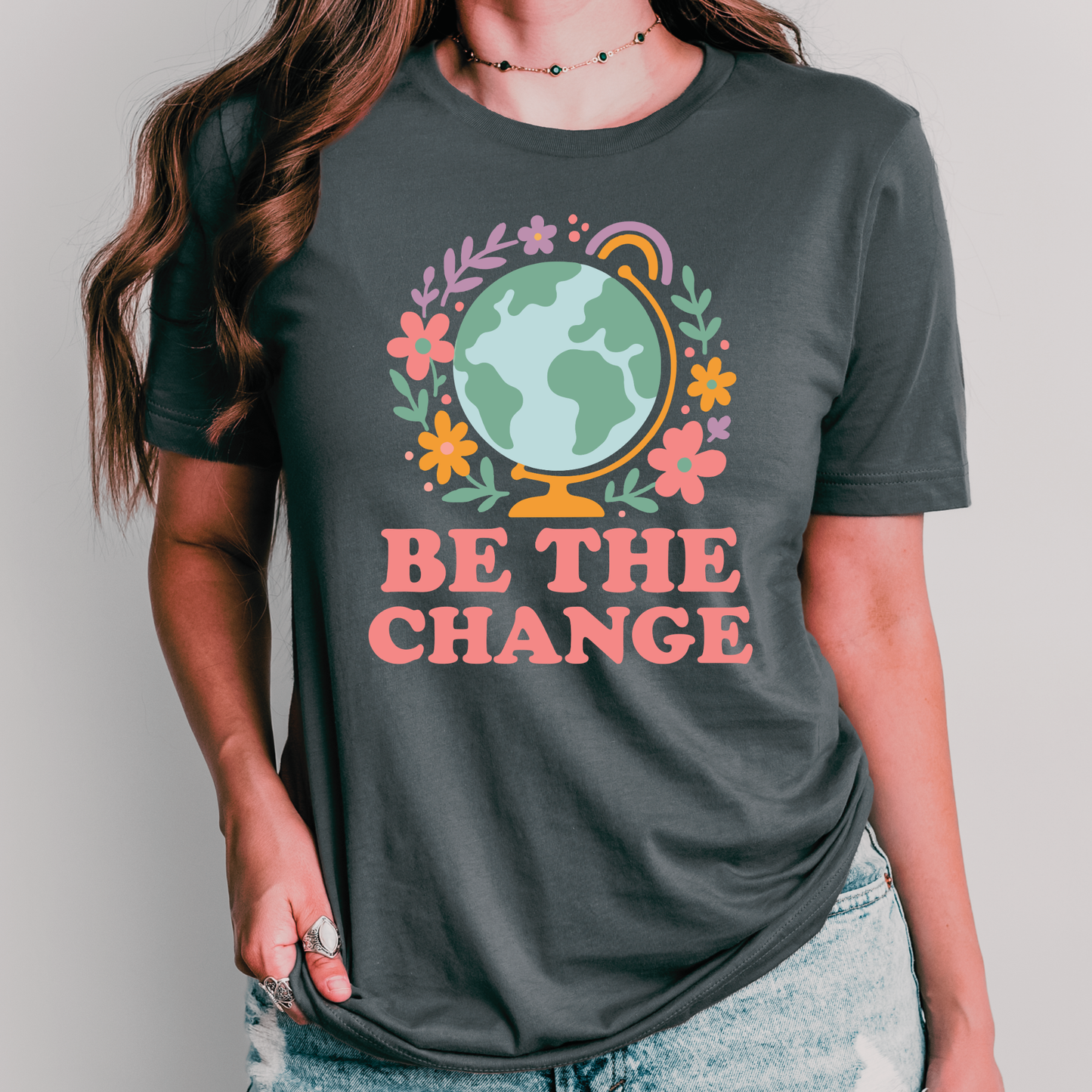 Be the Change Teacher Shirt | Inspirational Teacher Tee