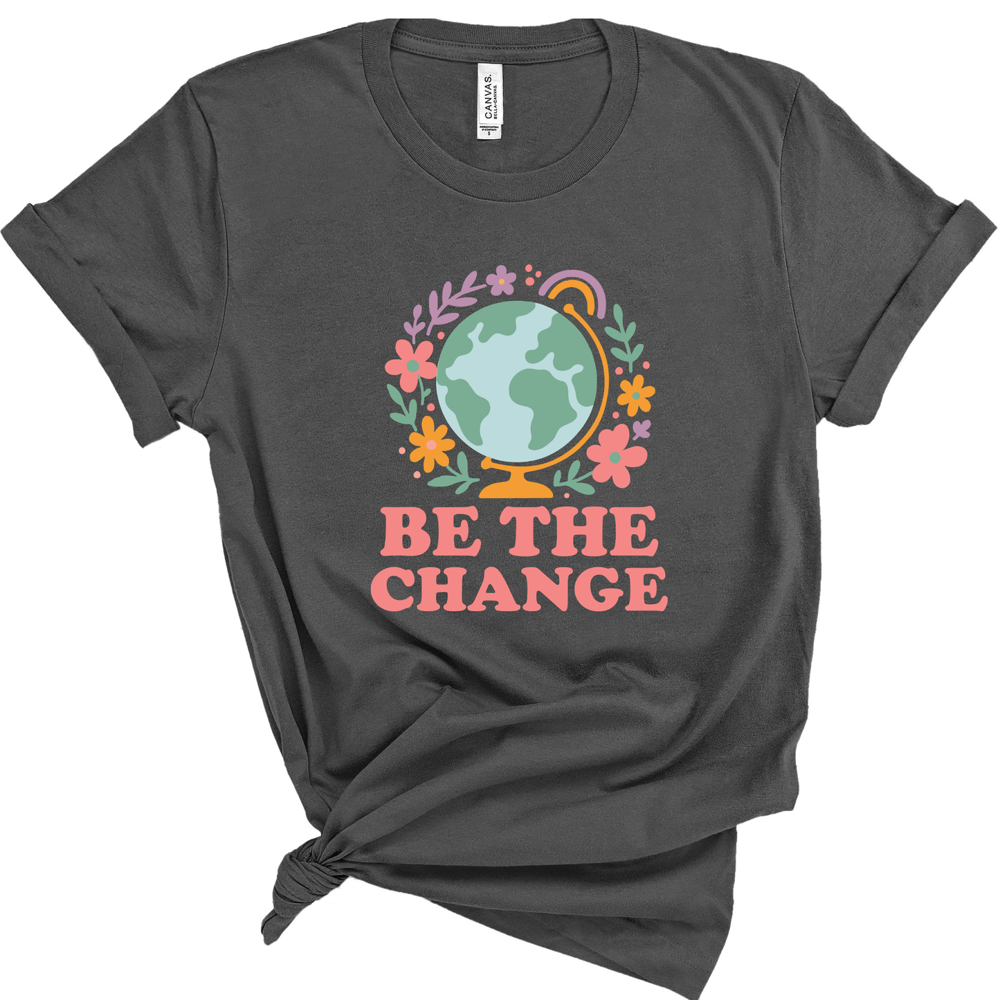 Be the Change Teacher Shirt | Inspirational Teacher Tee