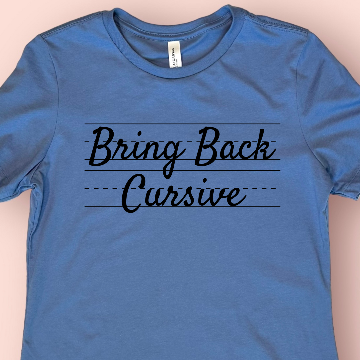 Bring Back Cursive Shirt