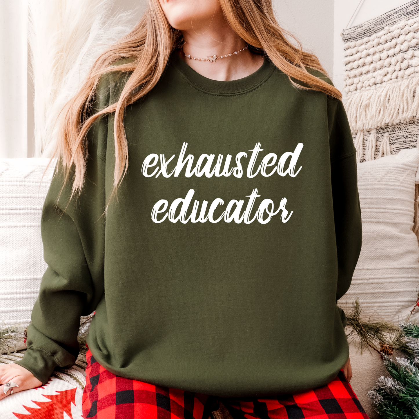 Exhausted Educator Teacher Crewneck Sweatshirt