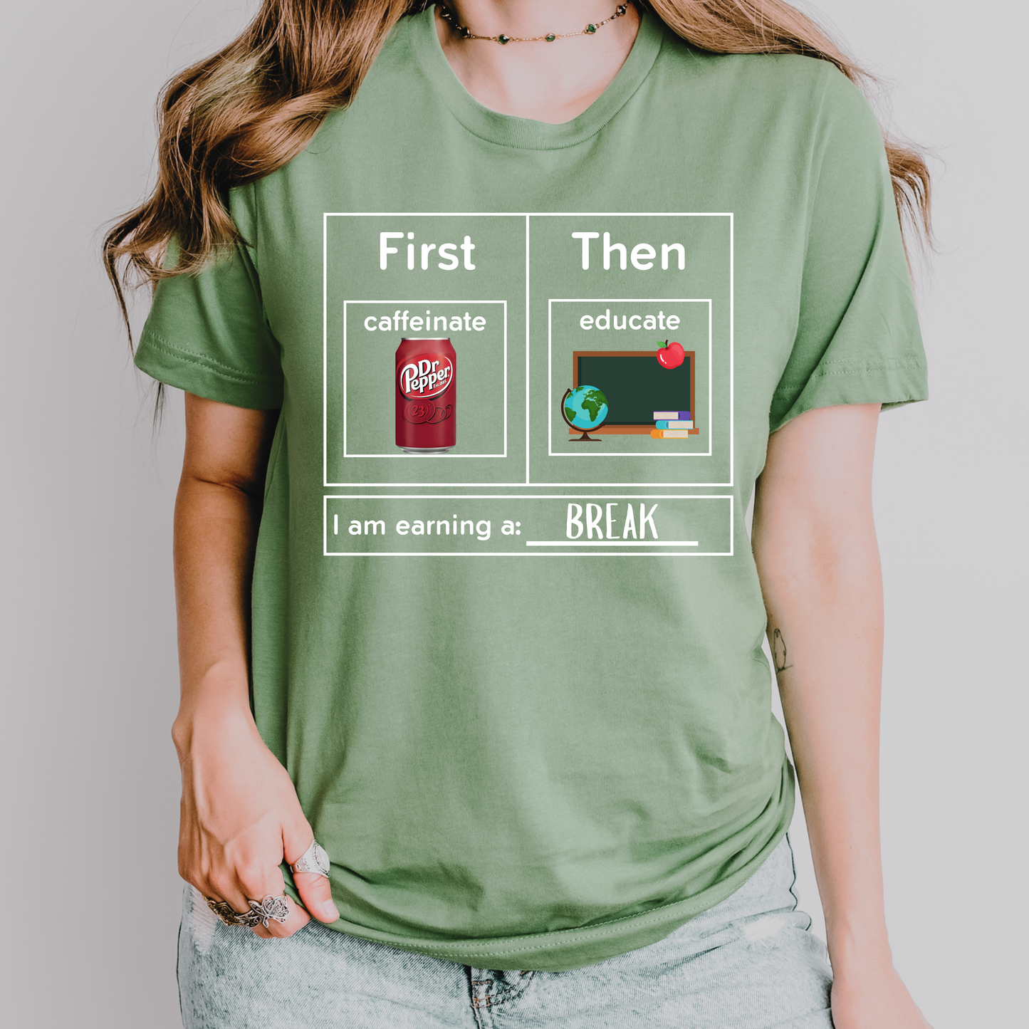 First Caffeinate Then Educate Teacher T-Shirt Dr. Pepper