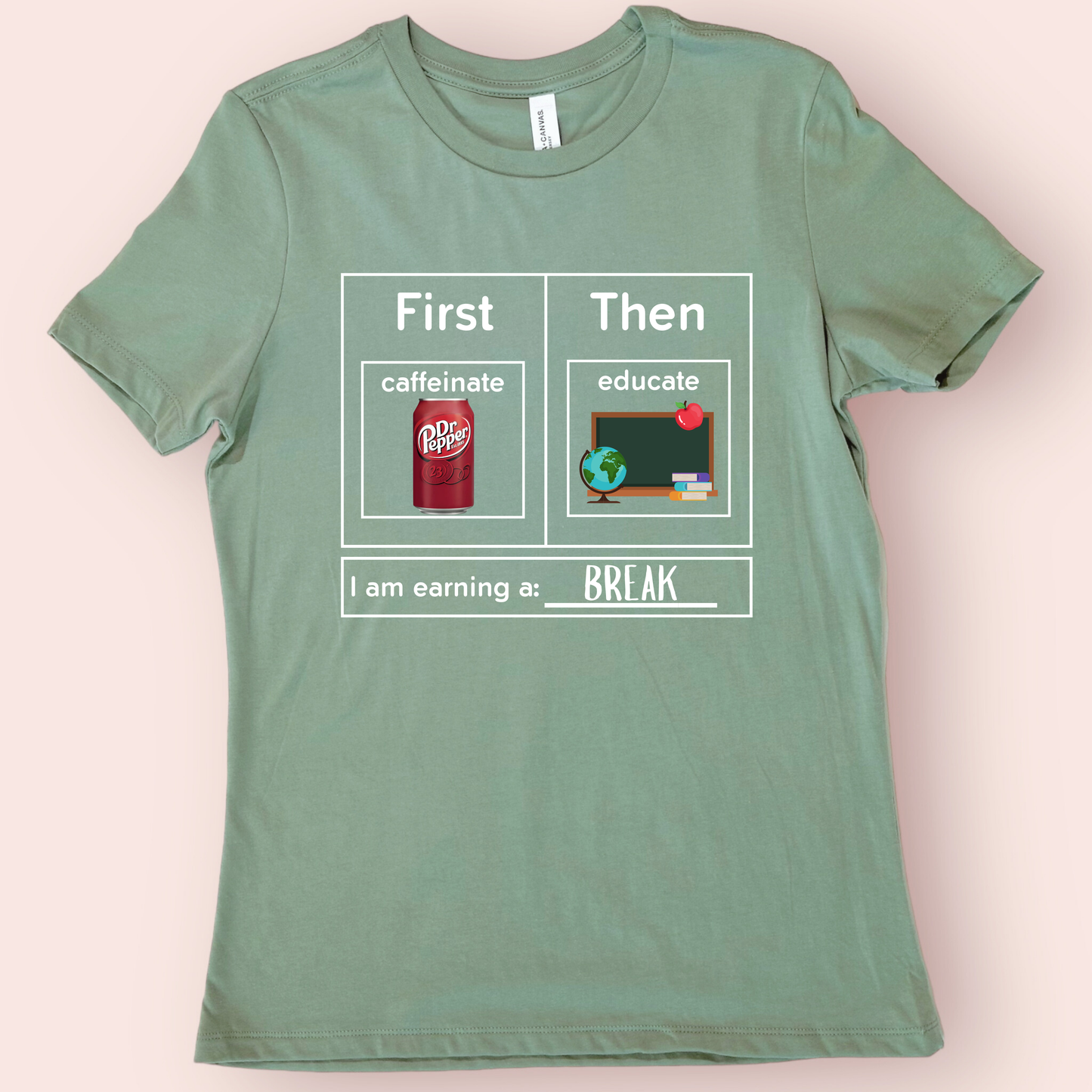 First Caffeinate Then Educate Teacher T-Shirt Dr. Pepper