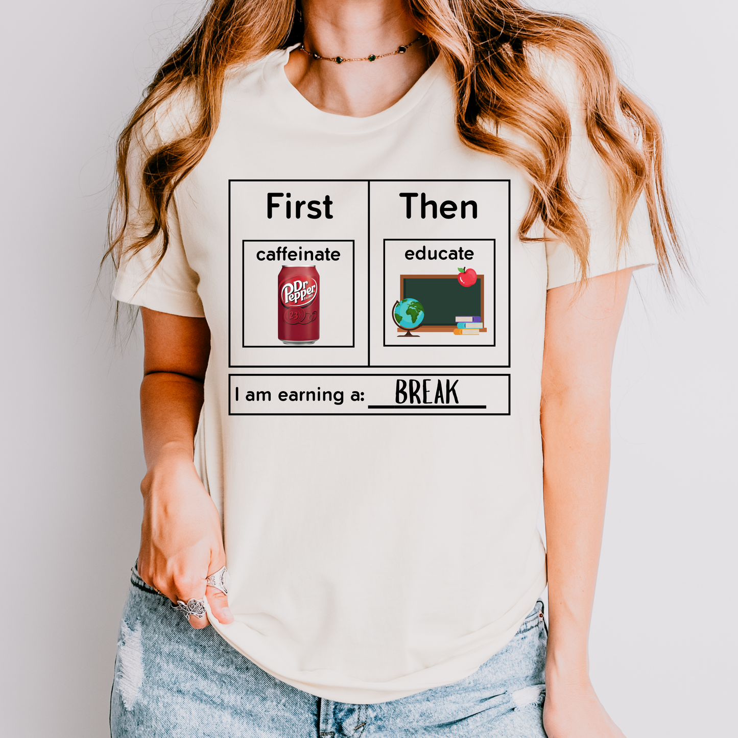 First Caffeinate Then Educate Teacher T-Shirt Dr. Pepper