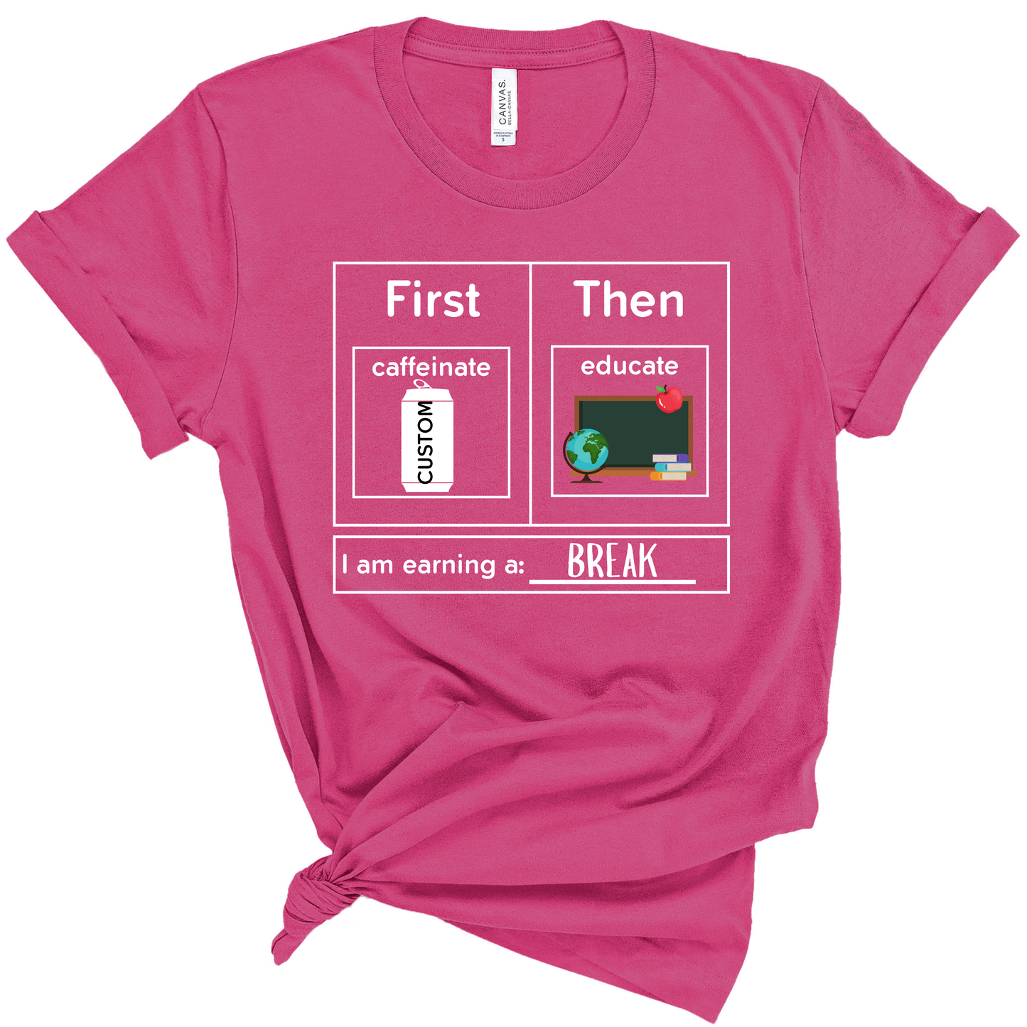 First Caffeinate Then Educate Teacher T-Shirt Custom Choose Your Beverage