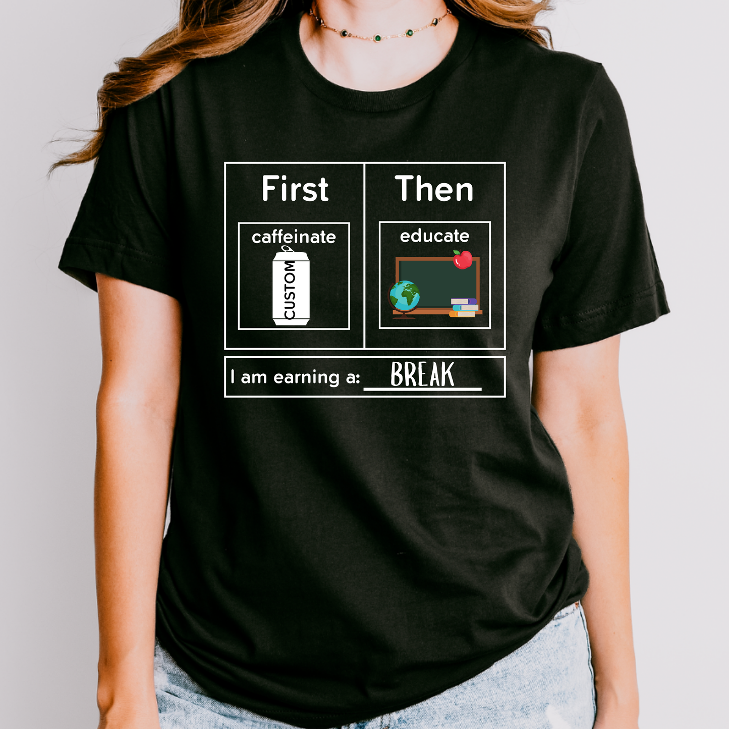 First Caffeinate Then Educate Teacher T-Shirt Custom Choose Your Beverage