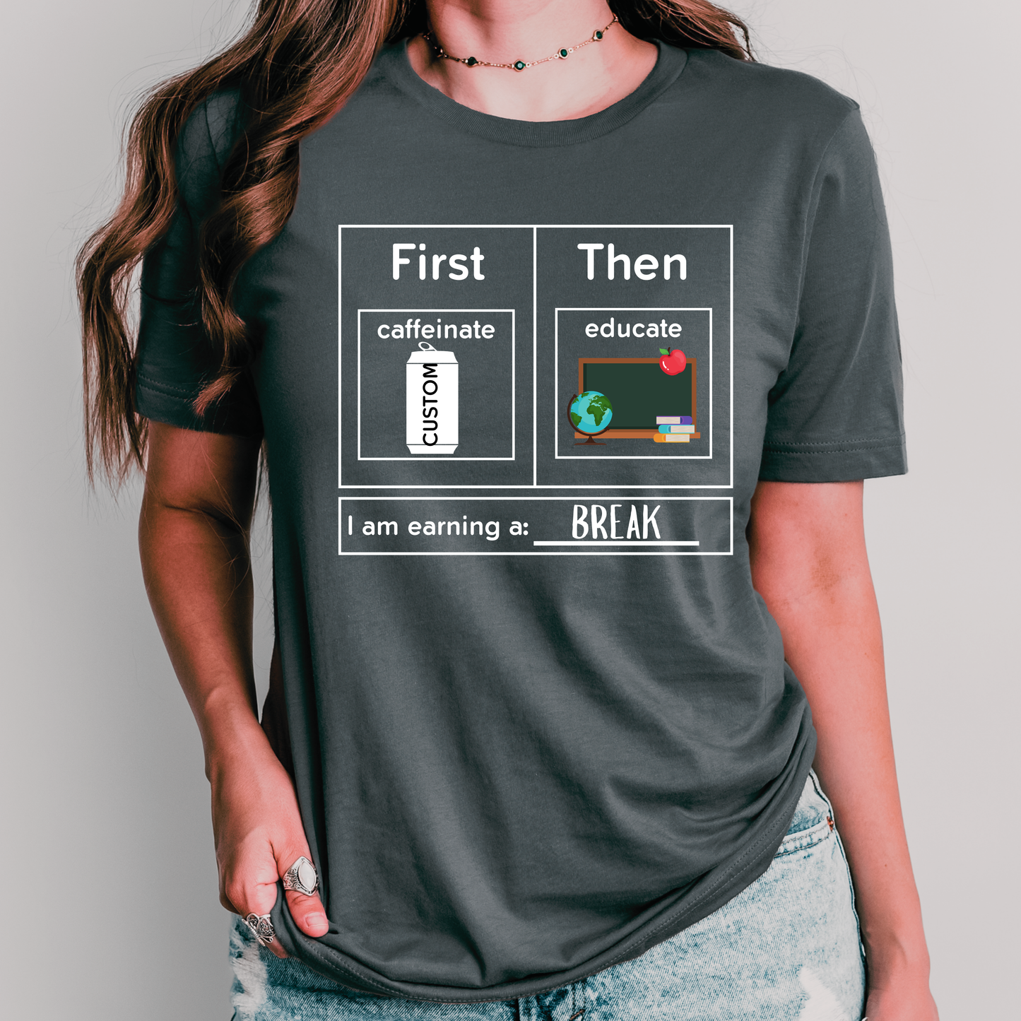 First Caffeinate Then Educate Teacher T-Shirt Custom Choose Your Beverage